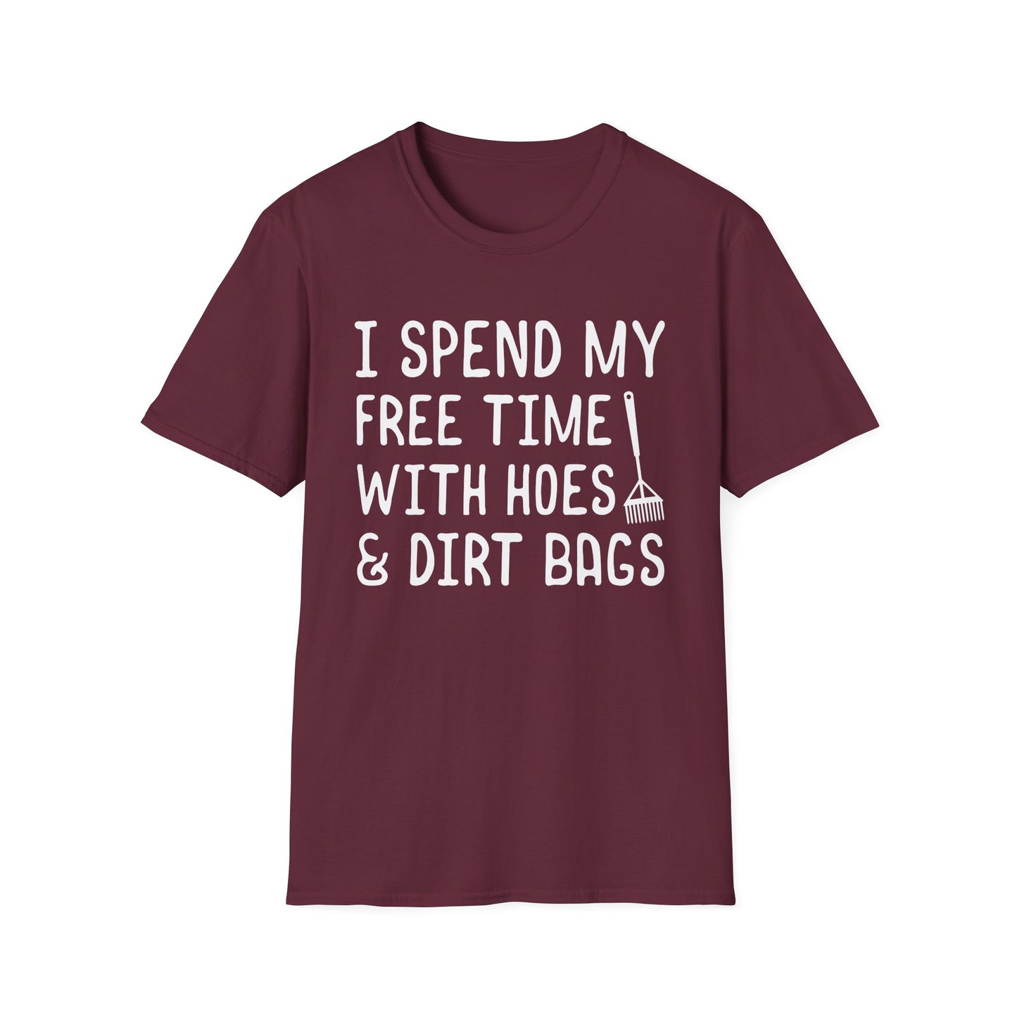 Gardening Humor T-Shirt, Fun Gardening Gift, Unisex Tee for Plant Lovers, Birthday Present, Funny Quote Shirt