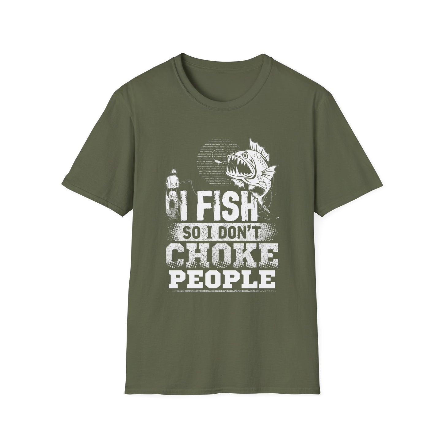Funny Fishing T-Shirt - "I Fish So I Don't Choke People" - Unisex Softstyle Tee for Anglers