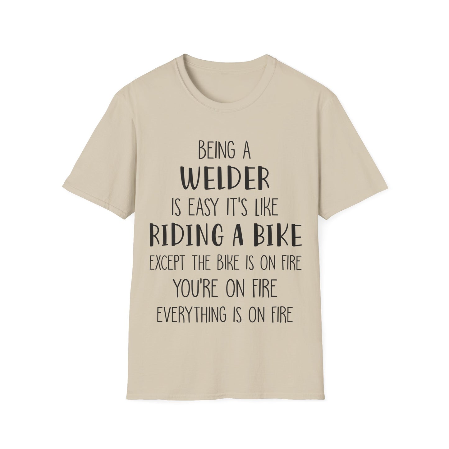 Funny Welder T-Shirt - Welding Humor Tee for Mechanics and Tradespeople