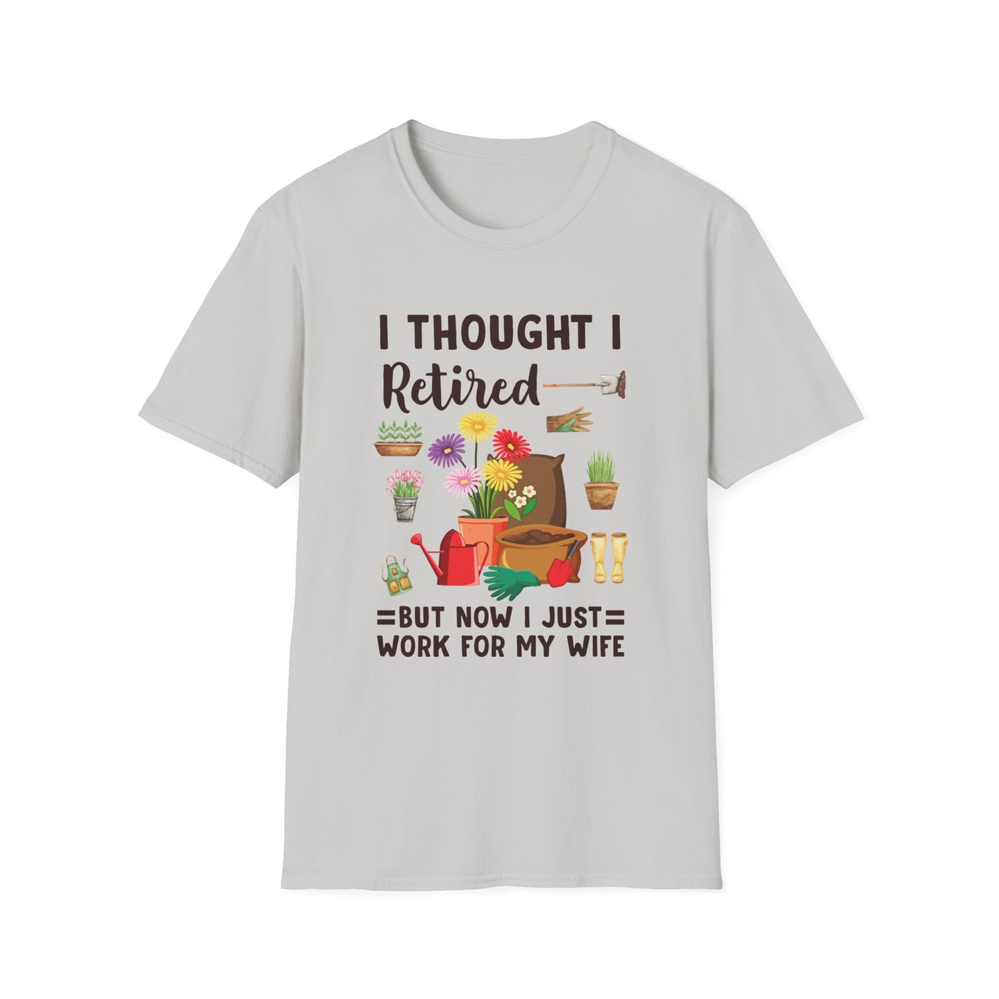 Retirement Humor T-Shirt, Funny Gift for Retirees, Unisex Tee for Men and Women, Gardening Lover Shirt, Birthday or Retirement Party Gift