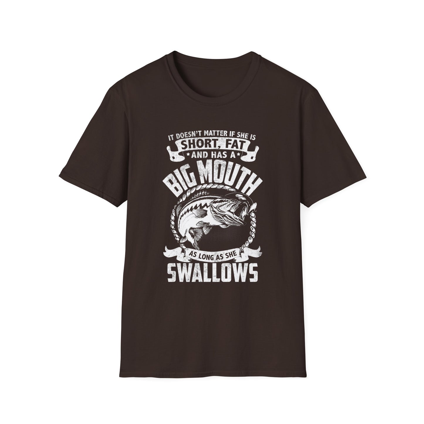 Funny Fishing Quote Unisex Softstyle T-Shirt - Perfect Gift for Anglers