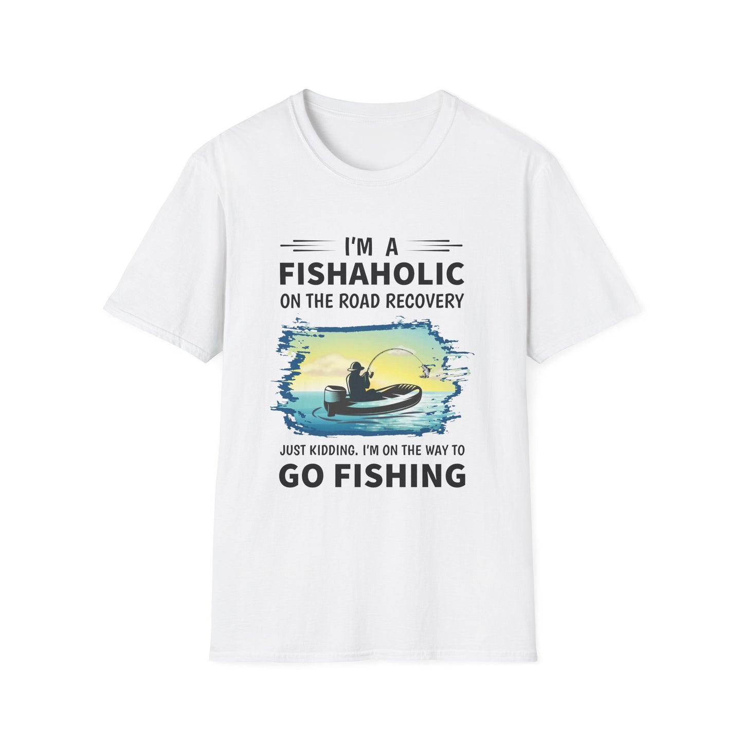 Funny Fishing T-Shirt - 'I'm a Fishaholic on the Road to Recovery'