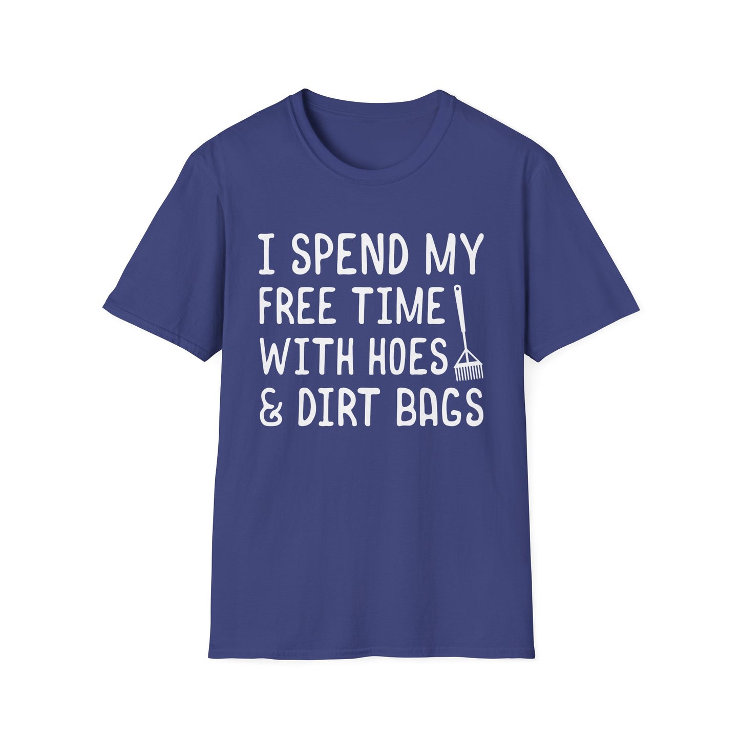 Gardening Humor T-Shirt, Fun Gardening Gift, Unisex Tee for Plant Lovers, Birthday Present, Funny Quote Shirt
