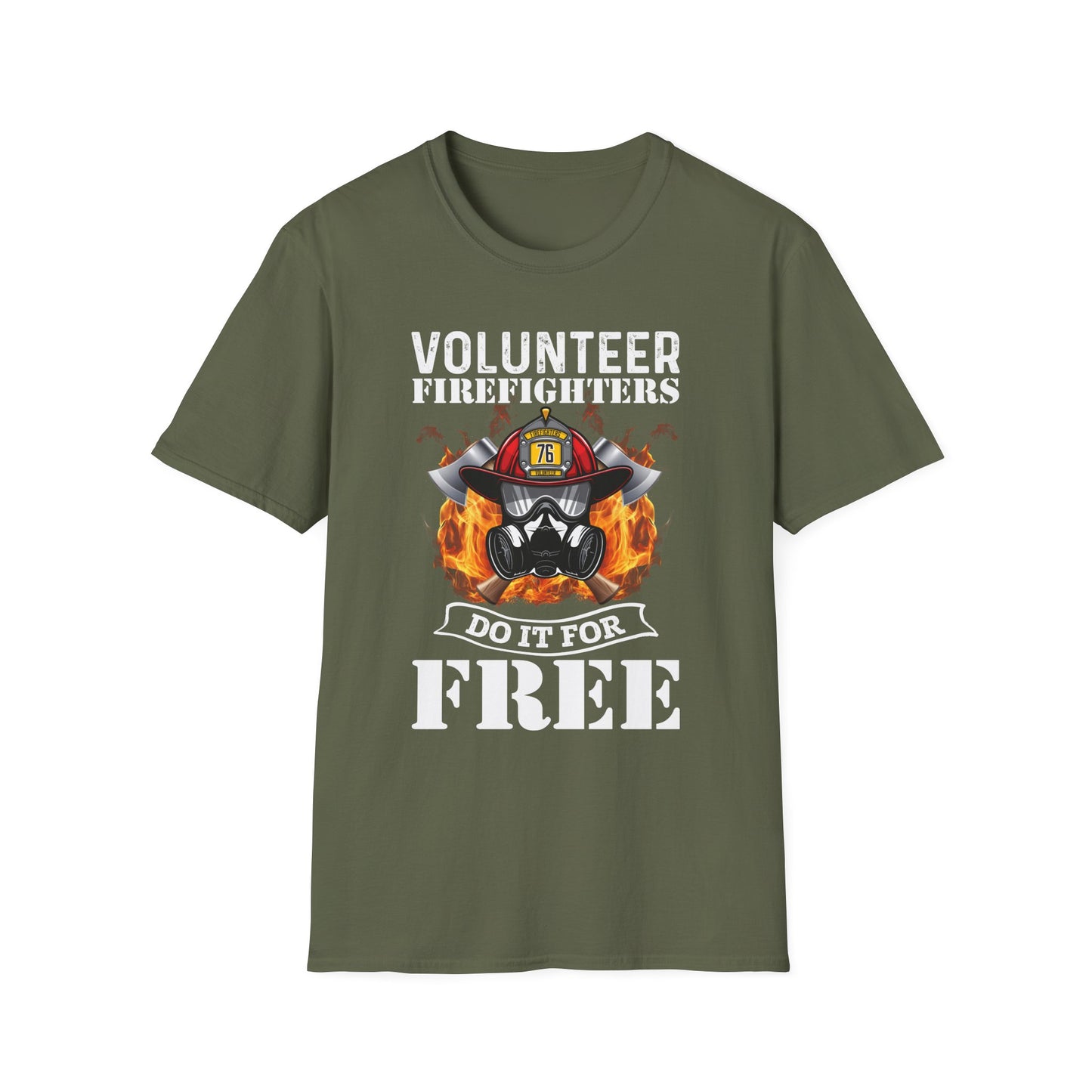 Volunteer Firefighters Graphic T-Shirt | Do It For Free,,,..