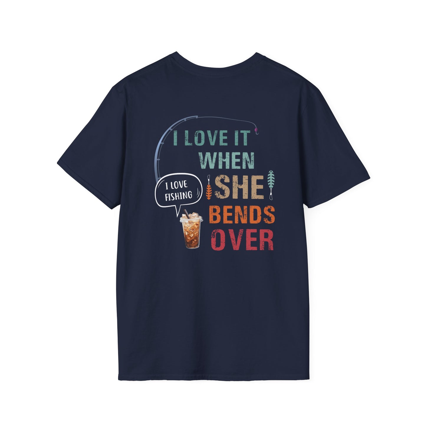 Fishing Humor T-Shirt, Unisex Softstyle Tee, Fun Fishing Gift, Outdoor Activities Shirt, Father’s Day, Birthday Present