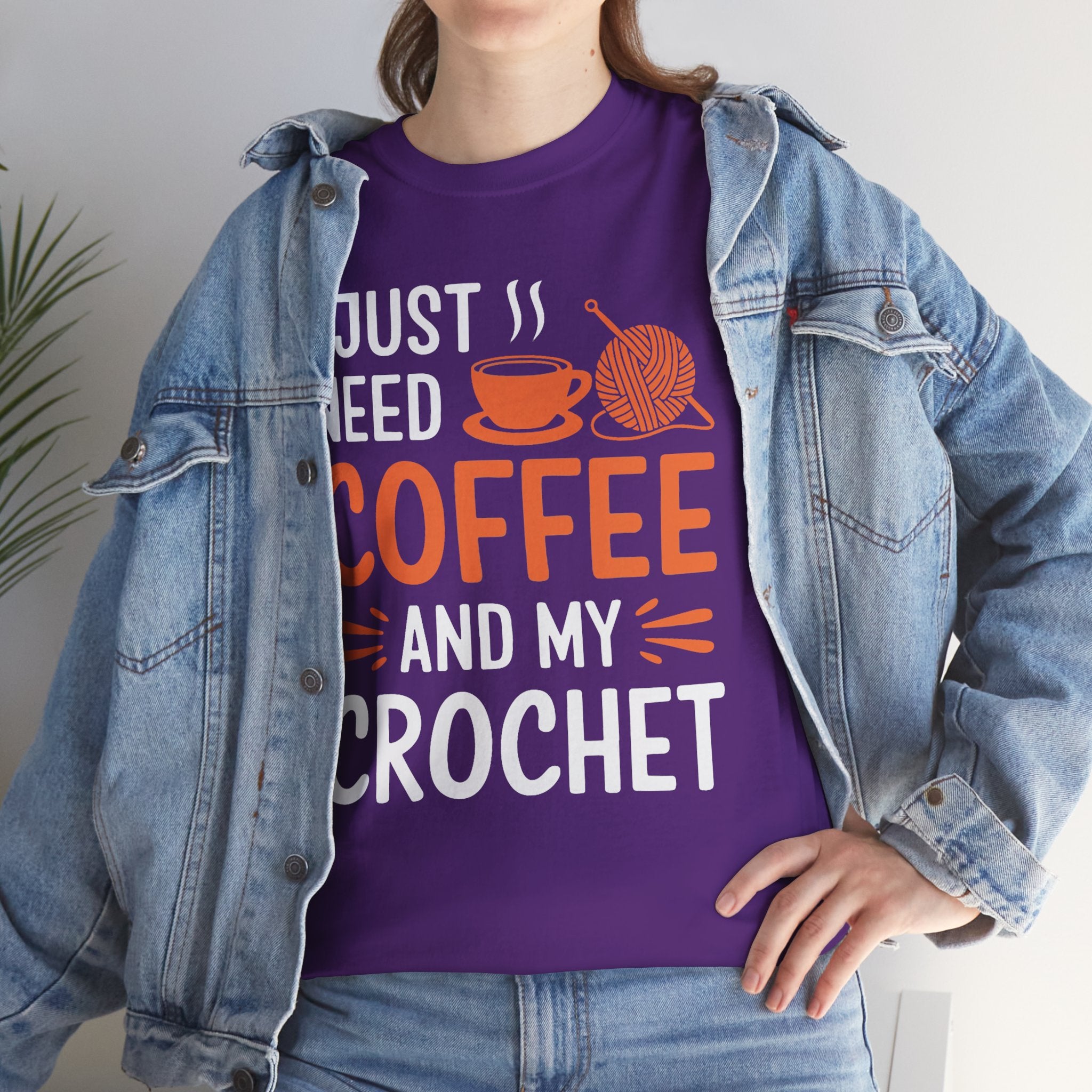 Crochet Tee — "I Just Need Coffee and My Crochet" Coffee Lover Shirt