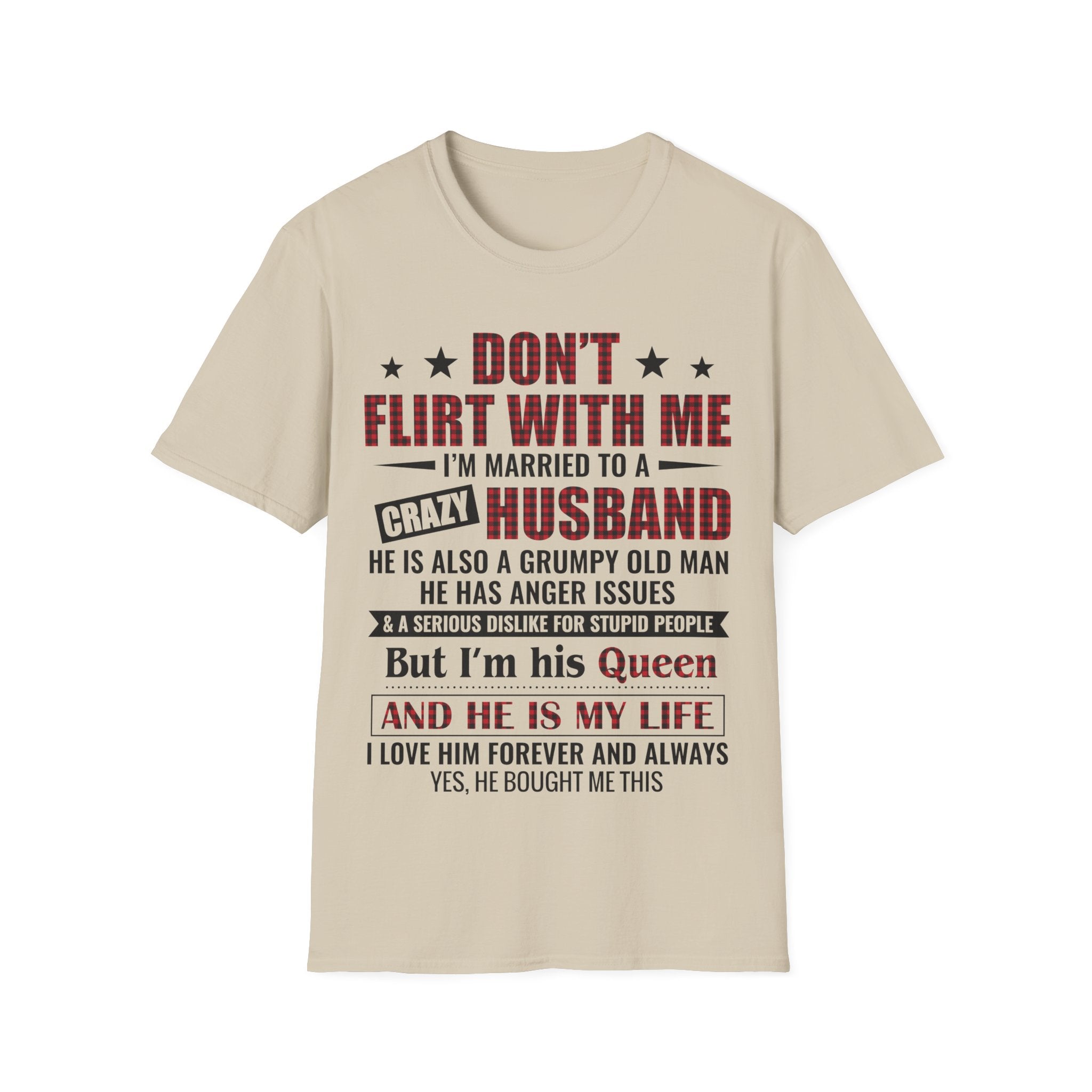 Funny Husband Appreciation T-Shirt - Don't Flirt with Me