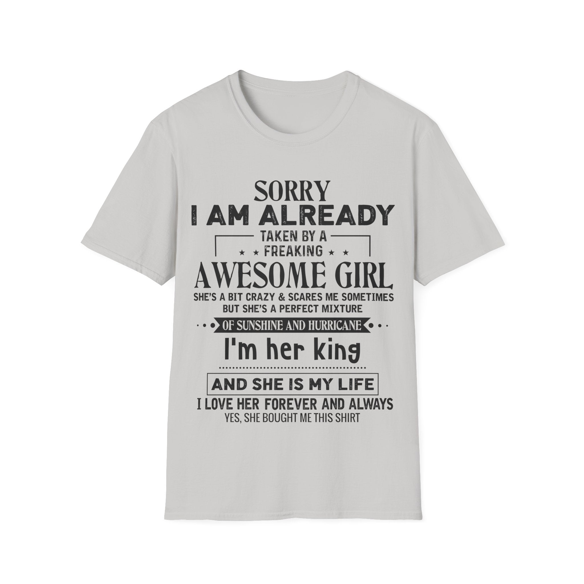 "Sorry I Am Already Taken by a Freaking Awesome Girl" - Perfect Gift for Couples