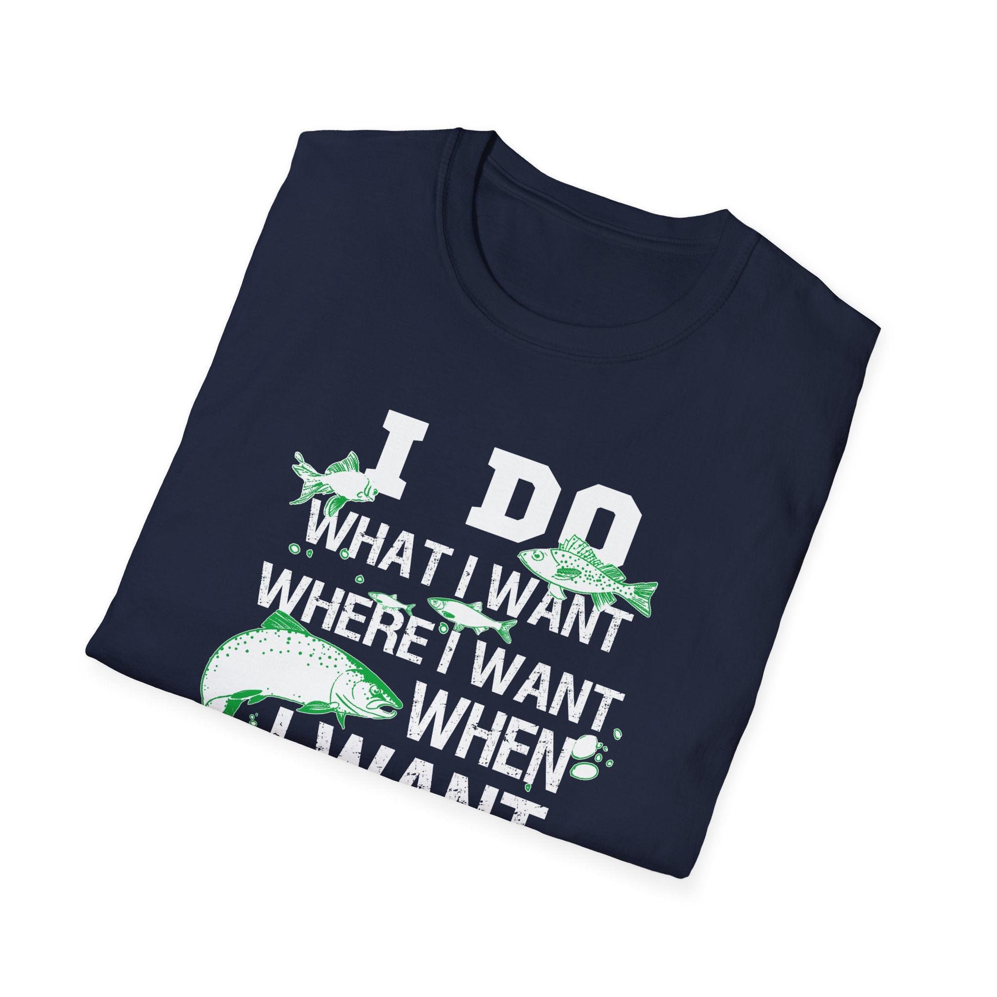 Funny Fishing T-Shirt - 'I Do What I Want When I Want' - Perfect Gift for Anglers