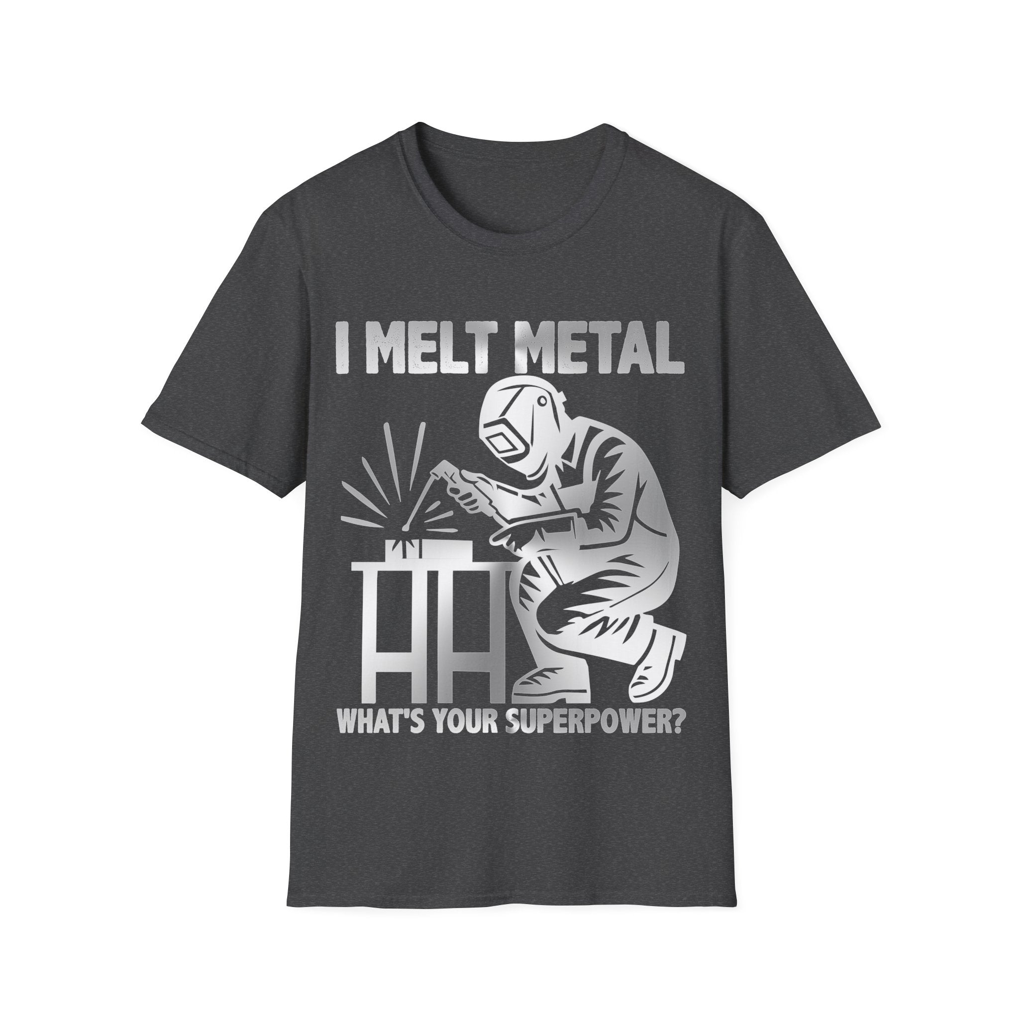 Welding Superpower T-Shirt | I Melt Metal | Unisex Softstyle Tee for Metalworkers & Craftsmen