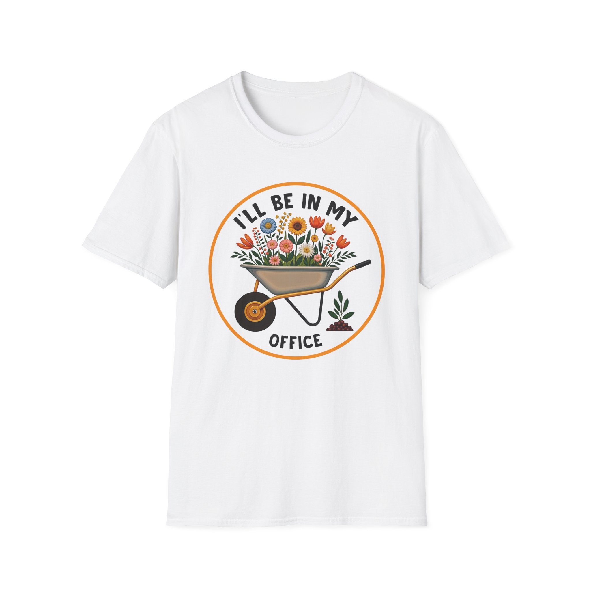 I'll Be in My Office Unisex Softstyle T-Shirt - Perfect for Gardeners and Plant Lovers