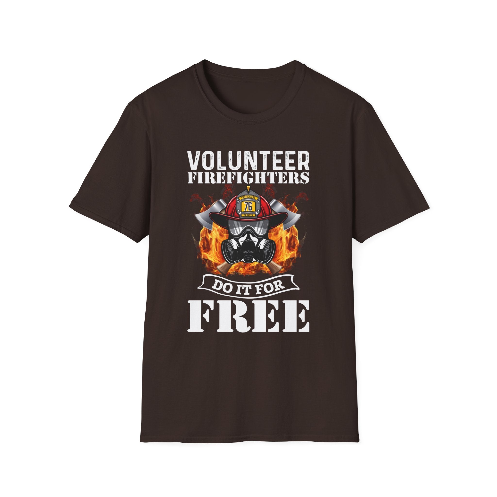 Volunteer Firefighters Graphic T-Shirt | Do It For Free