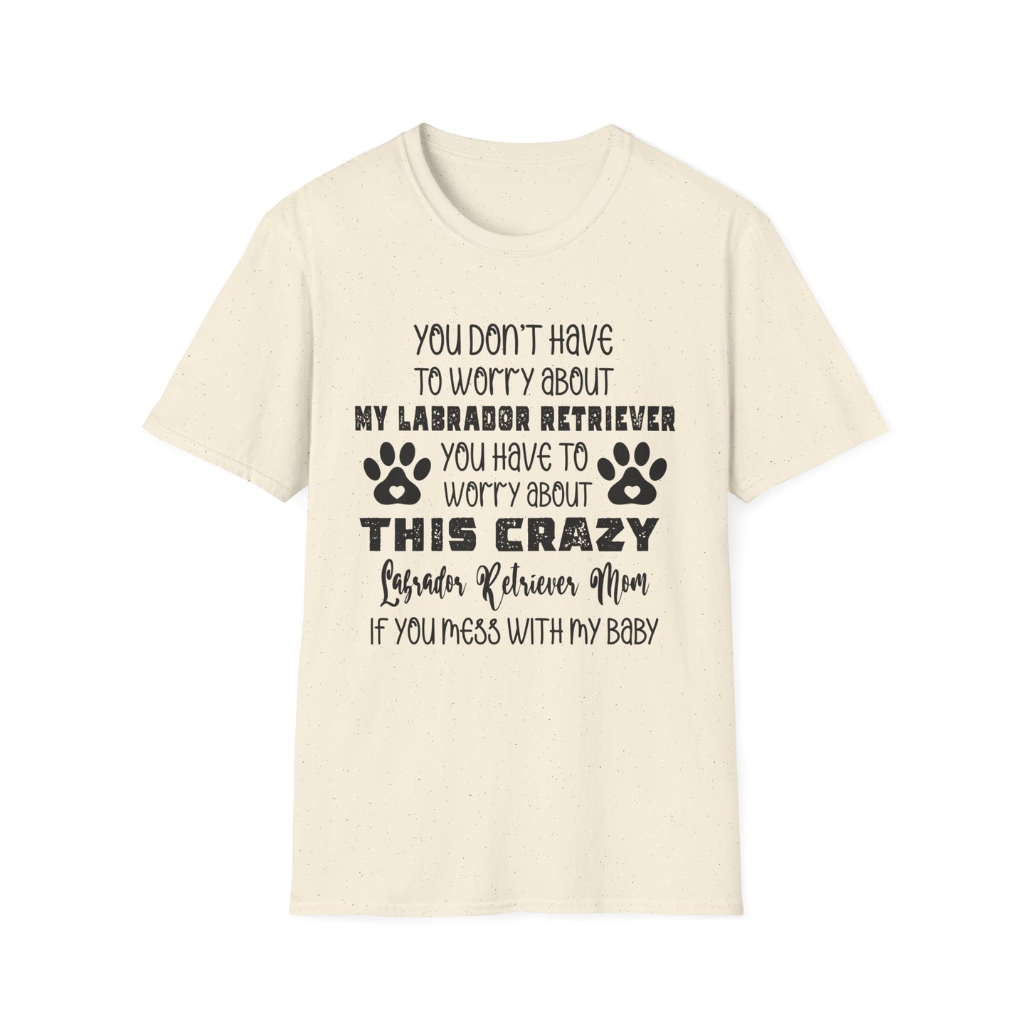 Crazy Labrador Mom T-Shirt, Dog Lover Gift, Pet Owner Apparel, Labrador Retriever Tee, Funny Dog Mom Shirt
