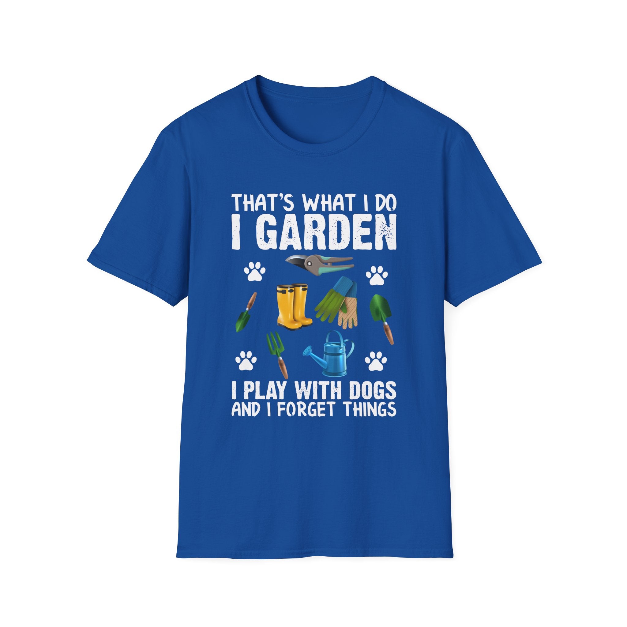 Funny Gardening Dog Lovers Unisex T-Shirt - "That's What I Do" Gardening & Dog Play T-Shirt