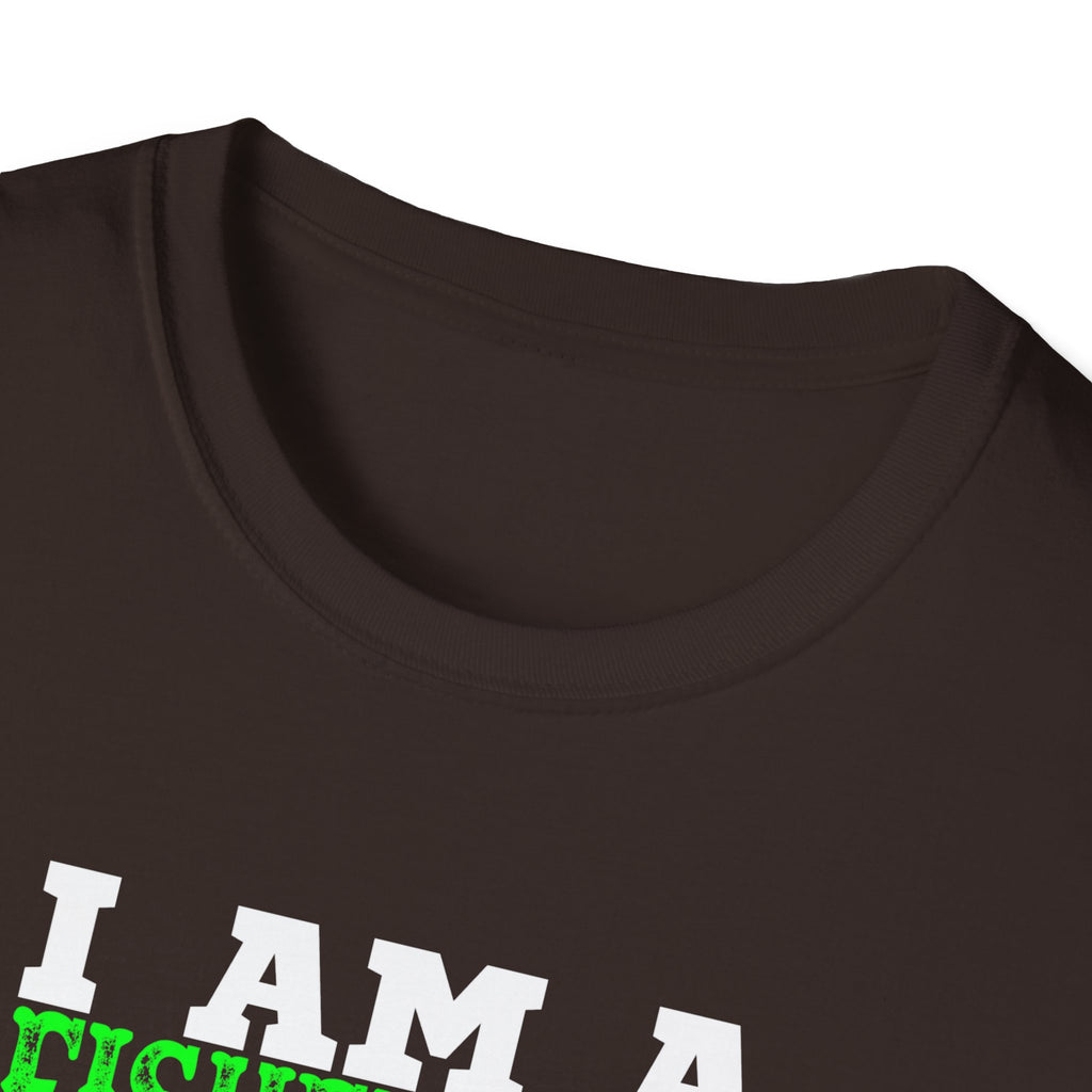 I Am A Fisherman Unisex T-Shirt - Adventure, Freedom, and Fresh Air Design