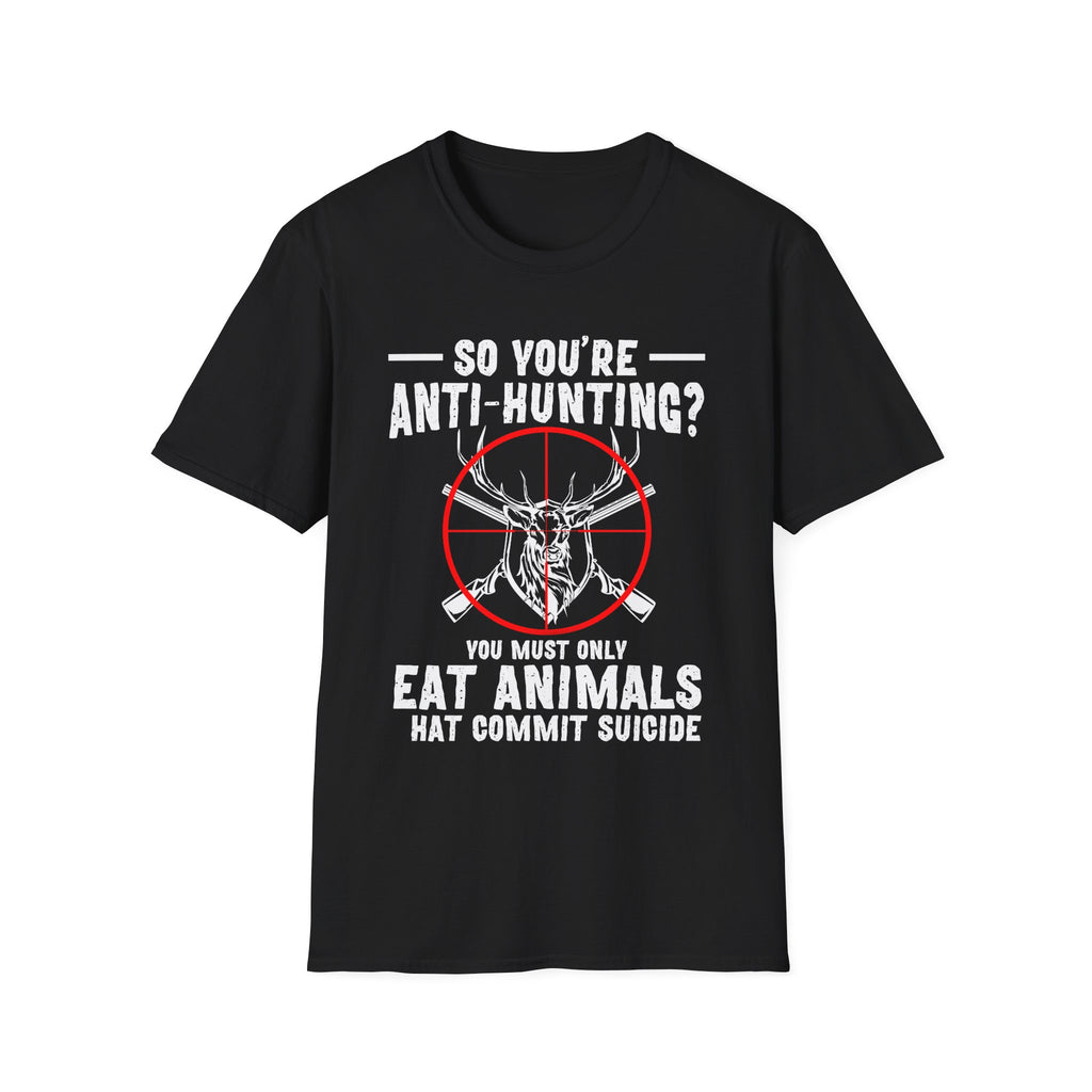 Funny Anti-Hunting T-Shirt | Unisex Softstyle Tee