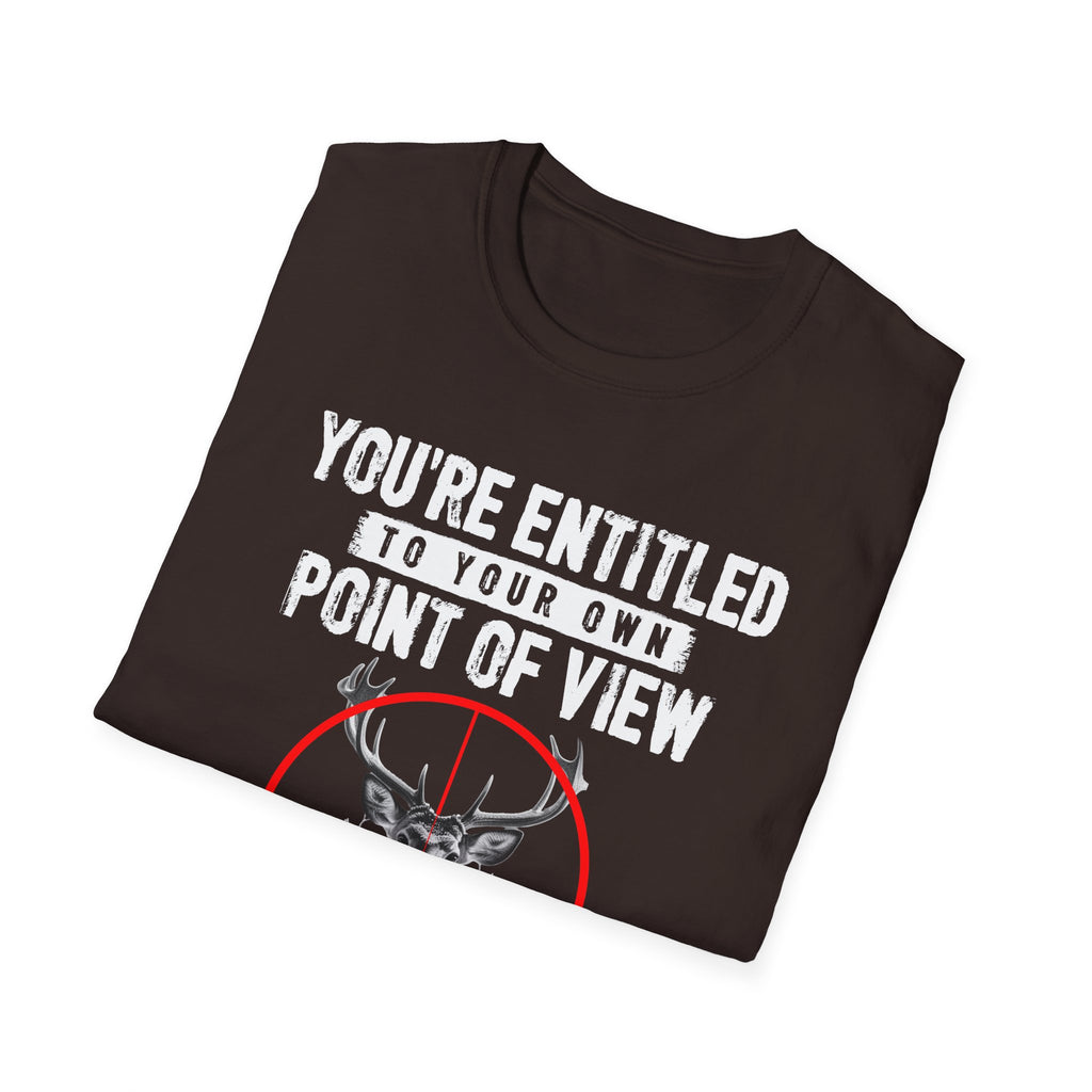 You're Entitled Point of View Unisex Softstyle T-Shirt