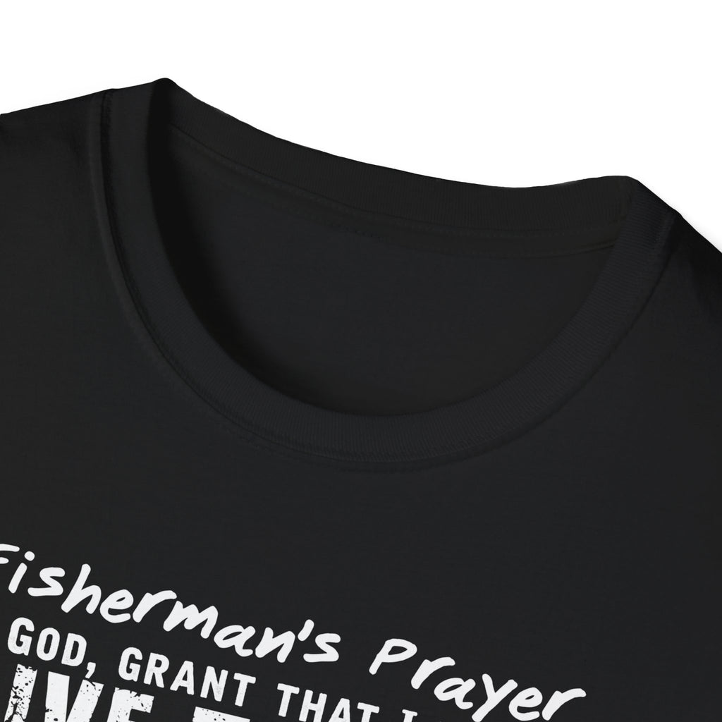 Fisherman's Prayer Unisex Softstyle T-Shirt - For Outdoor Lovers & Anglers