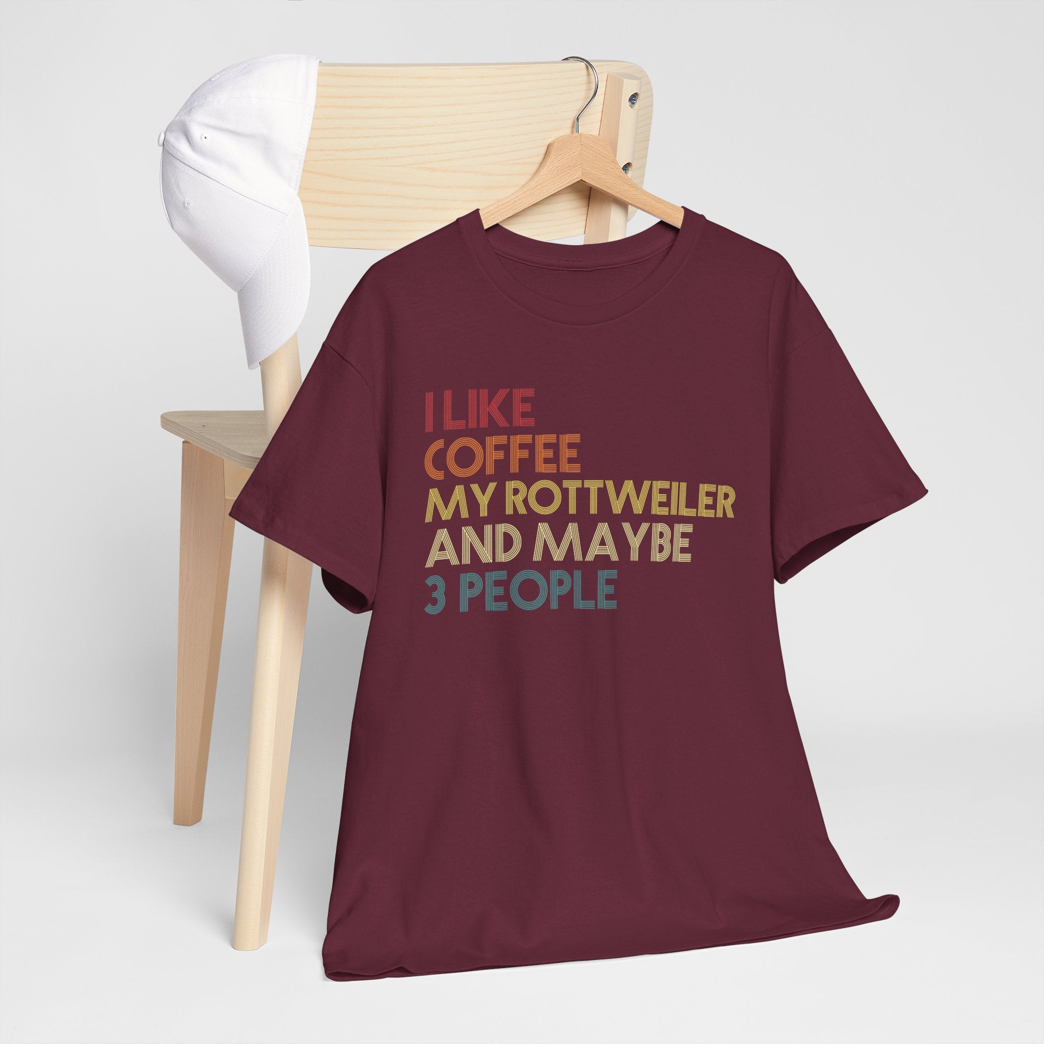 I Like Coffee My Rottweiler And Maybe 3 People Tee
