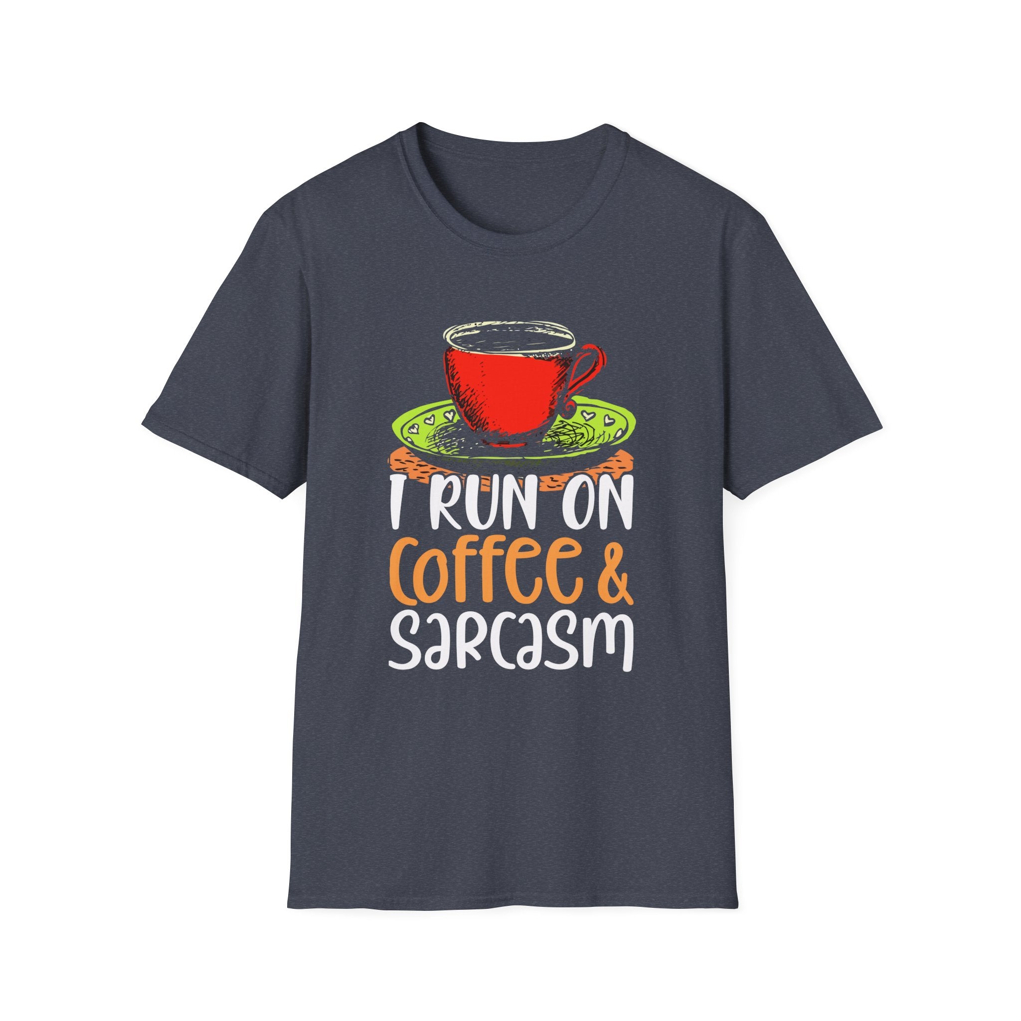 I Run on Coffee & Sarcasm T-Shirt