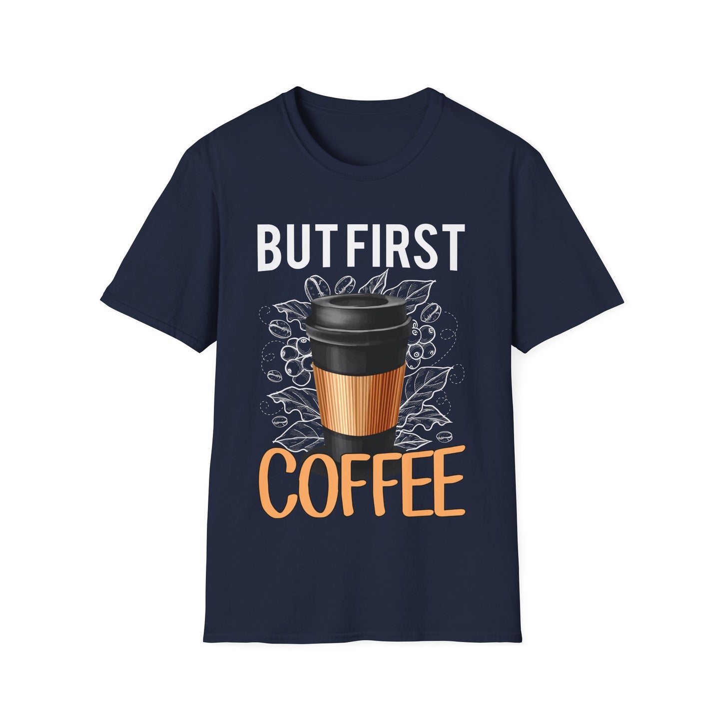 But First Coffee T-Shirt