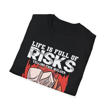 Welding Risks Unisex Softstyle T-Shirt - Perfect for Welders and Safety Enthusiasts