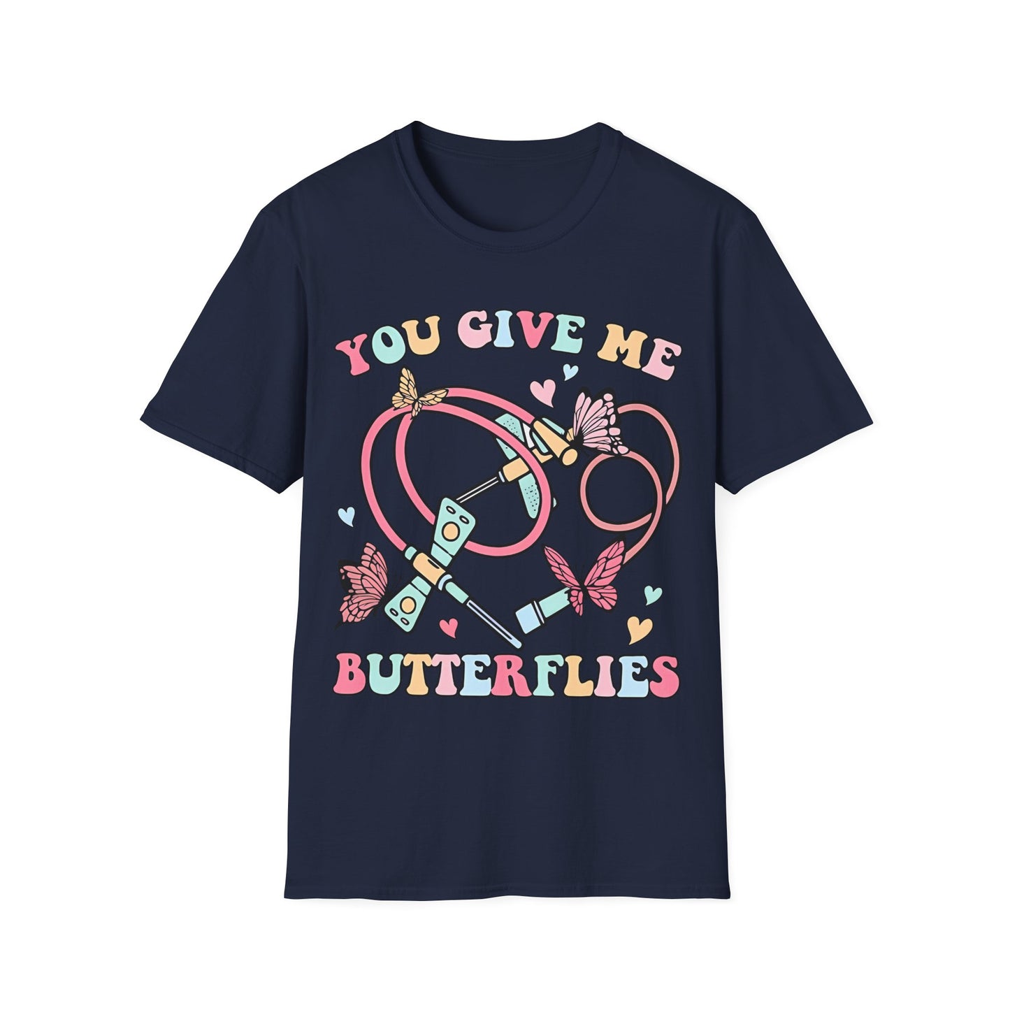 You Give Me Butterflies Unisex Softstyle Nurse T-Shirt