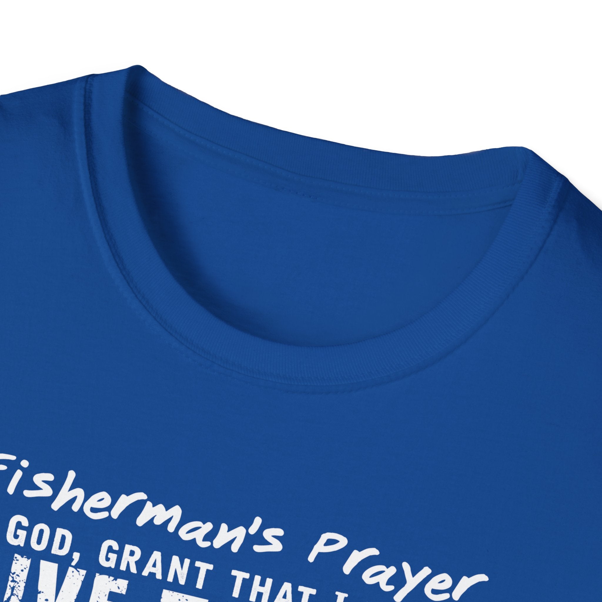 Fisherman's Prayer Unisex Softstyle T-Shirt - For Outdoor Lovers & Anglers