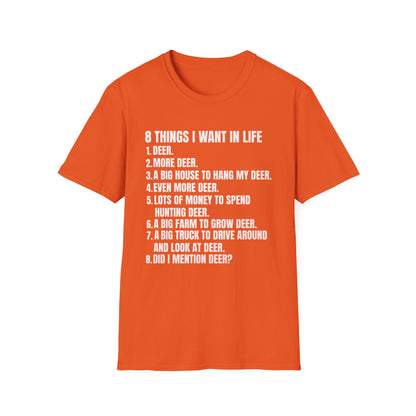 Hunting Life Unisex Softstyle T-Shirt - 8 Things I Want in Life Design