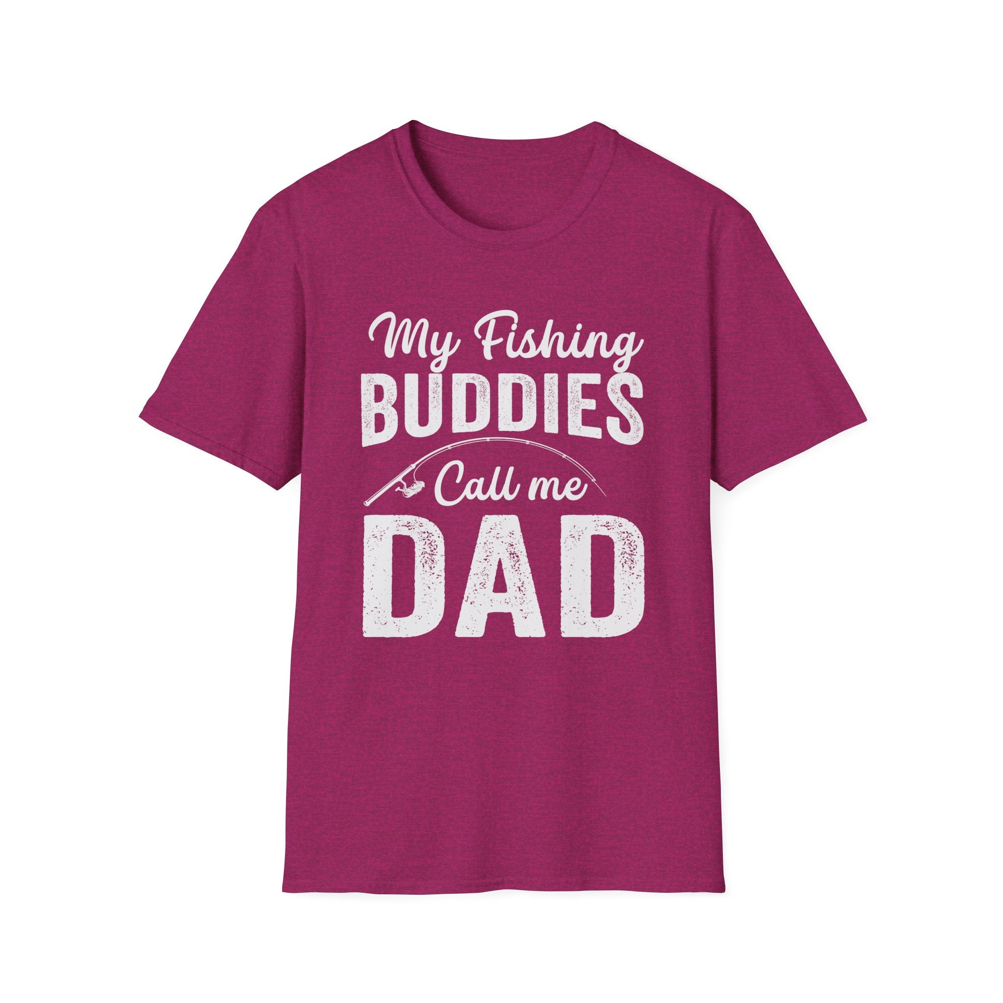 My Fishing Buddies Call Me Dad | Unisex Softstyle T-Shirt for Dads