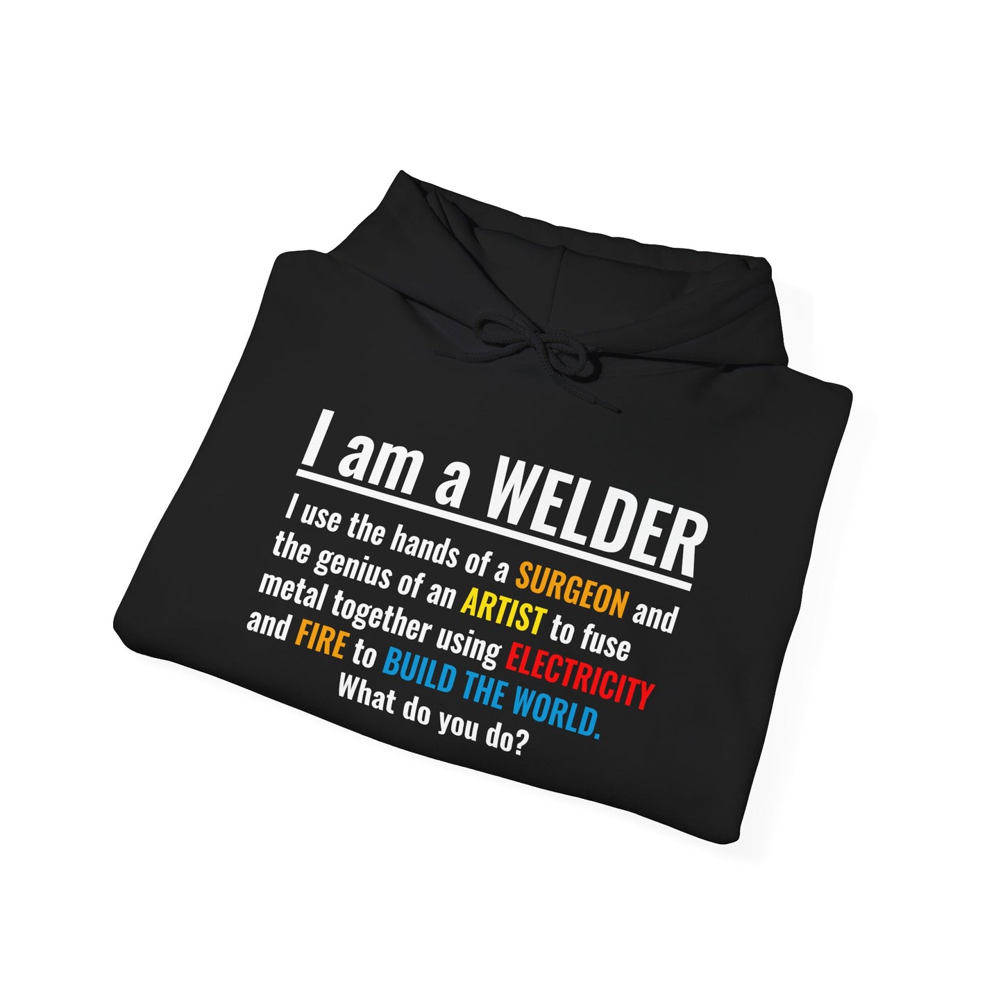 Welder Pride Hoodie - Perfect Gift for Tradespeople, Welding Enthusiasts, Workwear, Funny Sweatshirt, Welding Gifts