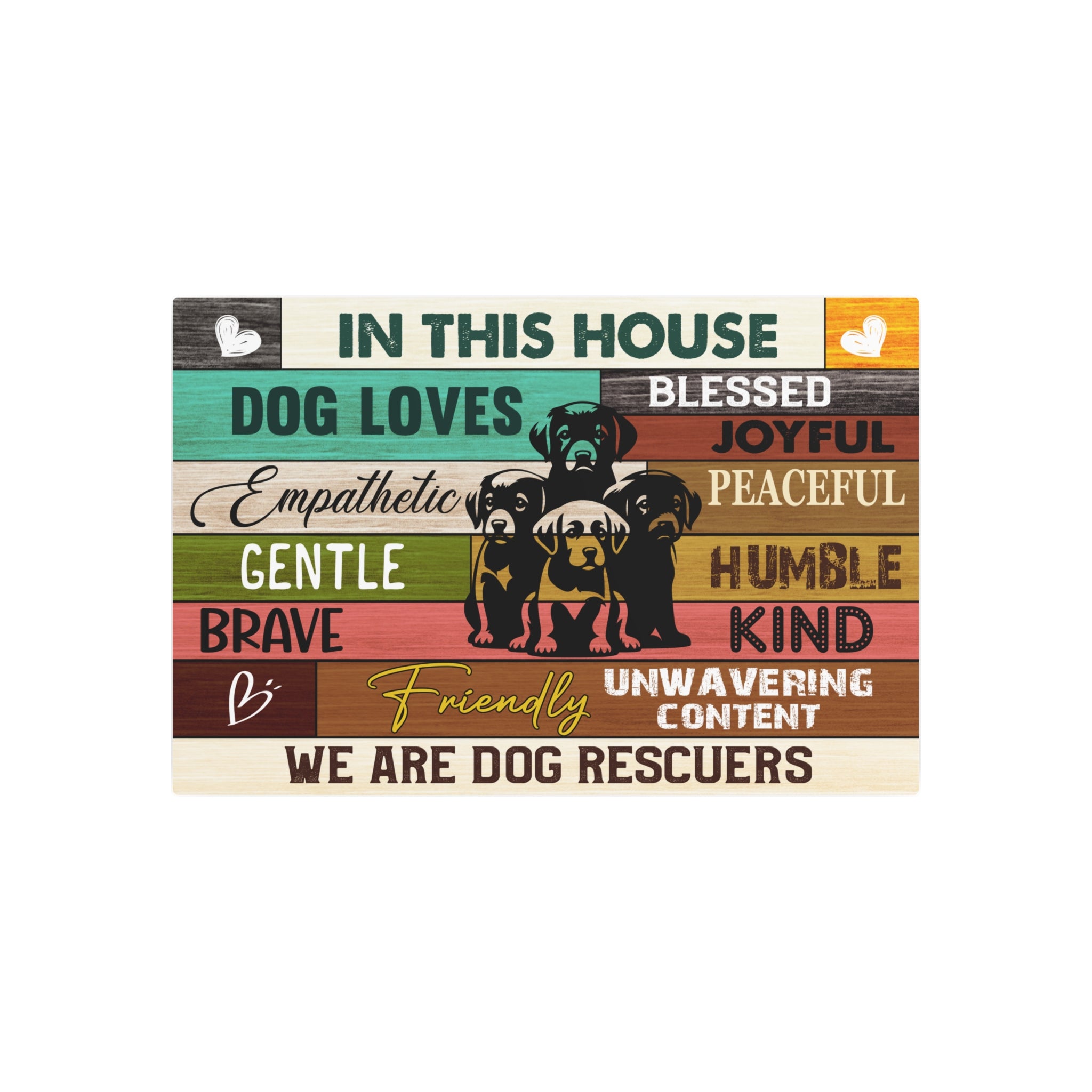 Dog Rescue Metal Art Sign, Inspirational Pet Decor, Dog Lover Gift, Wall Art for Home, Gifts for Animal Activists, Motivational Sign
