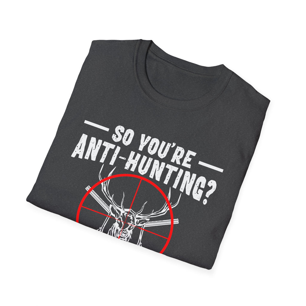 Funny Anti-Hunting T-Shirt | Unisex Softstyle Tee