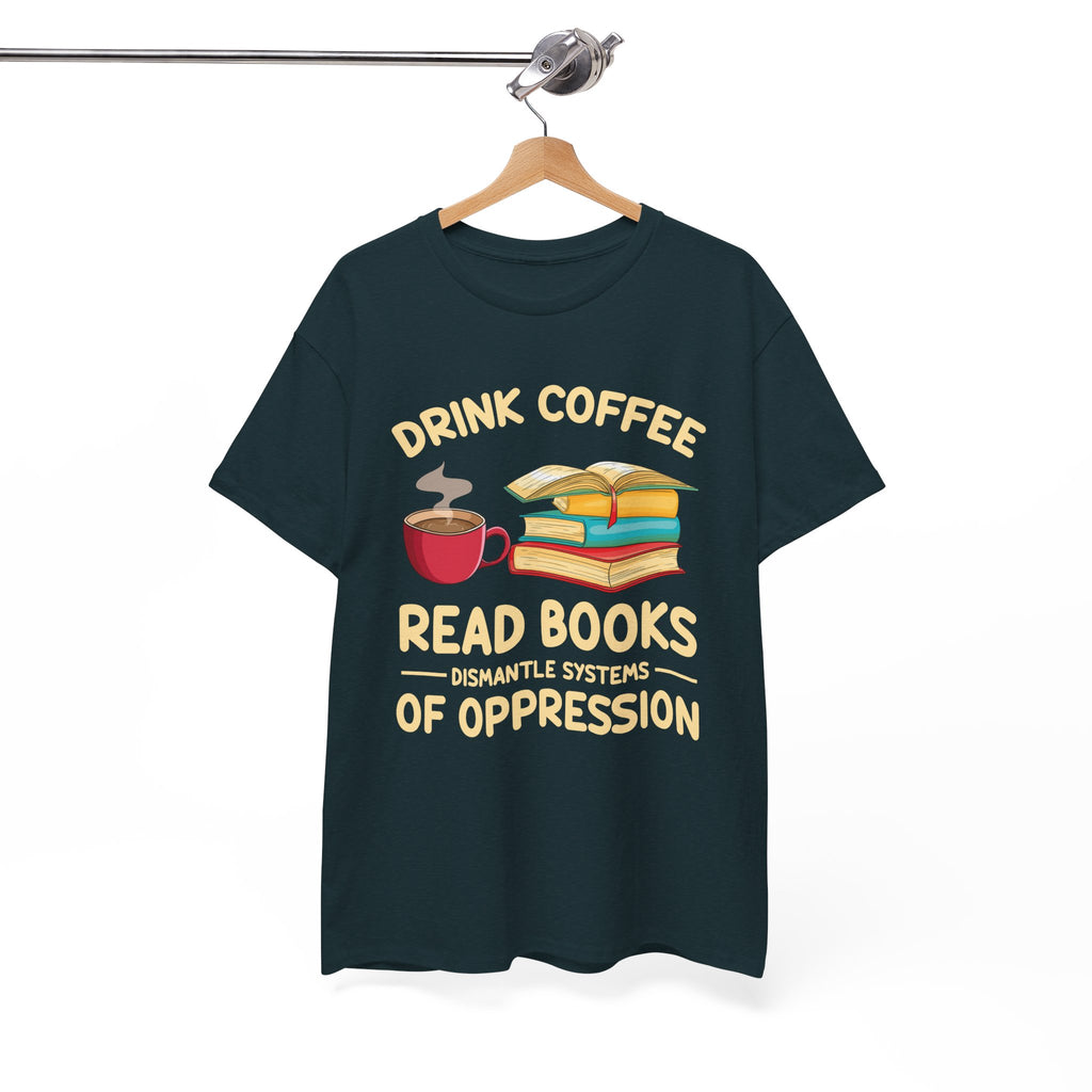 Book Lover T-Shirt — Drink Coffee, Read Books Tee