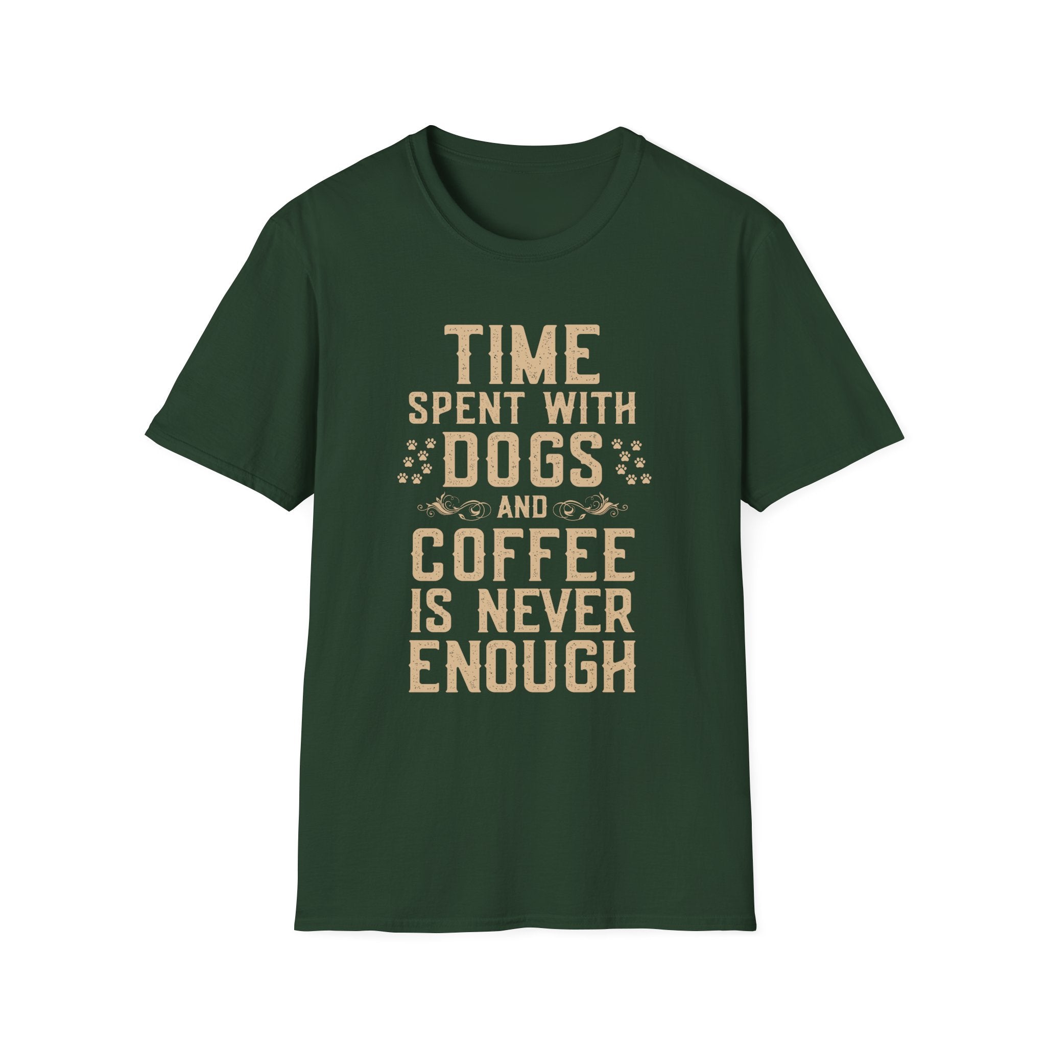Time Spent with Dogs and Coffee Is Never Enough T-Shirt