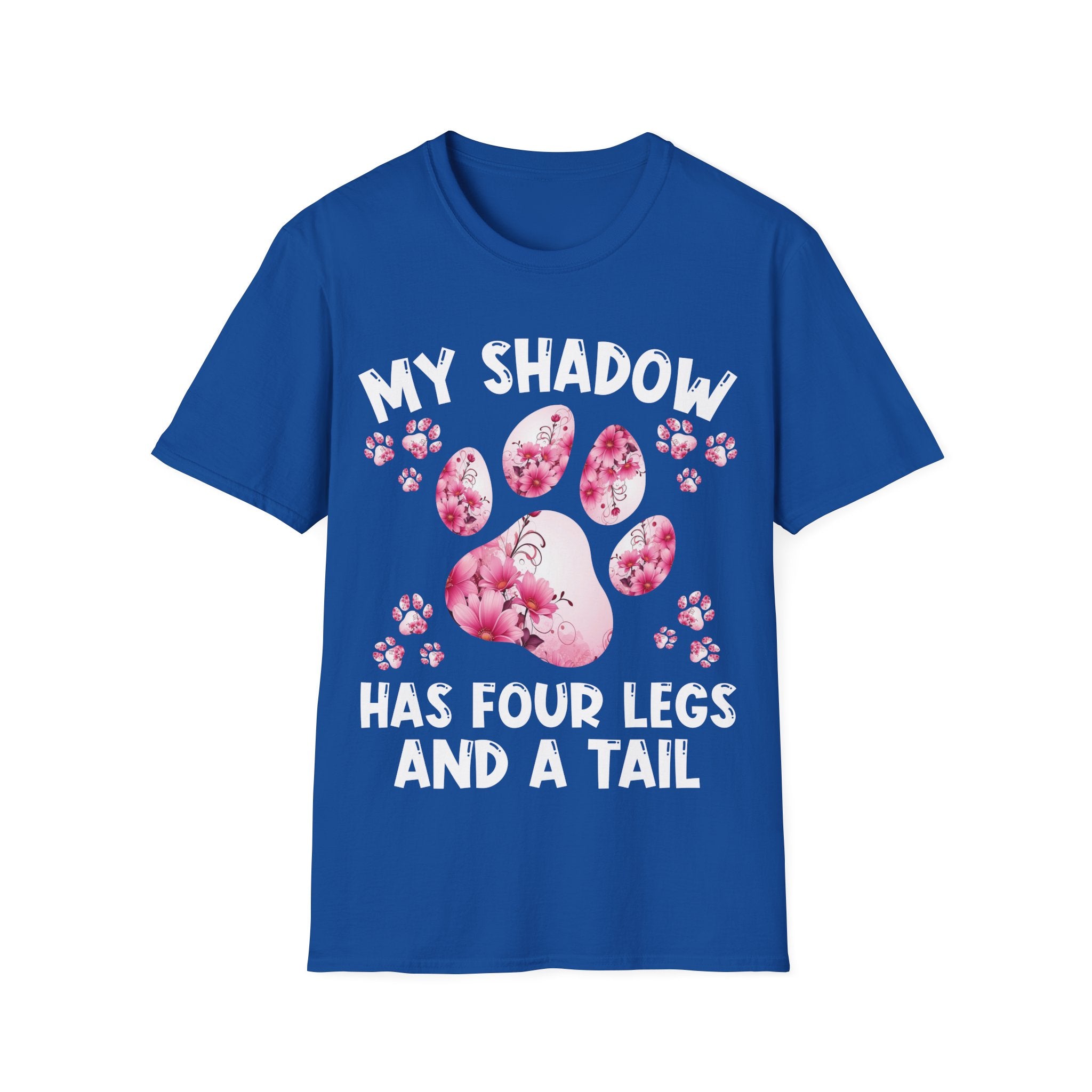 My Shadow Has Four Legs Unisex T-Shirt - Dog Lover Gift