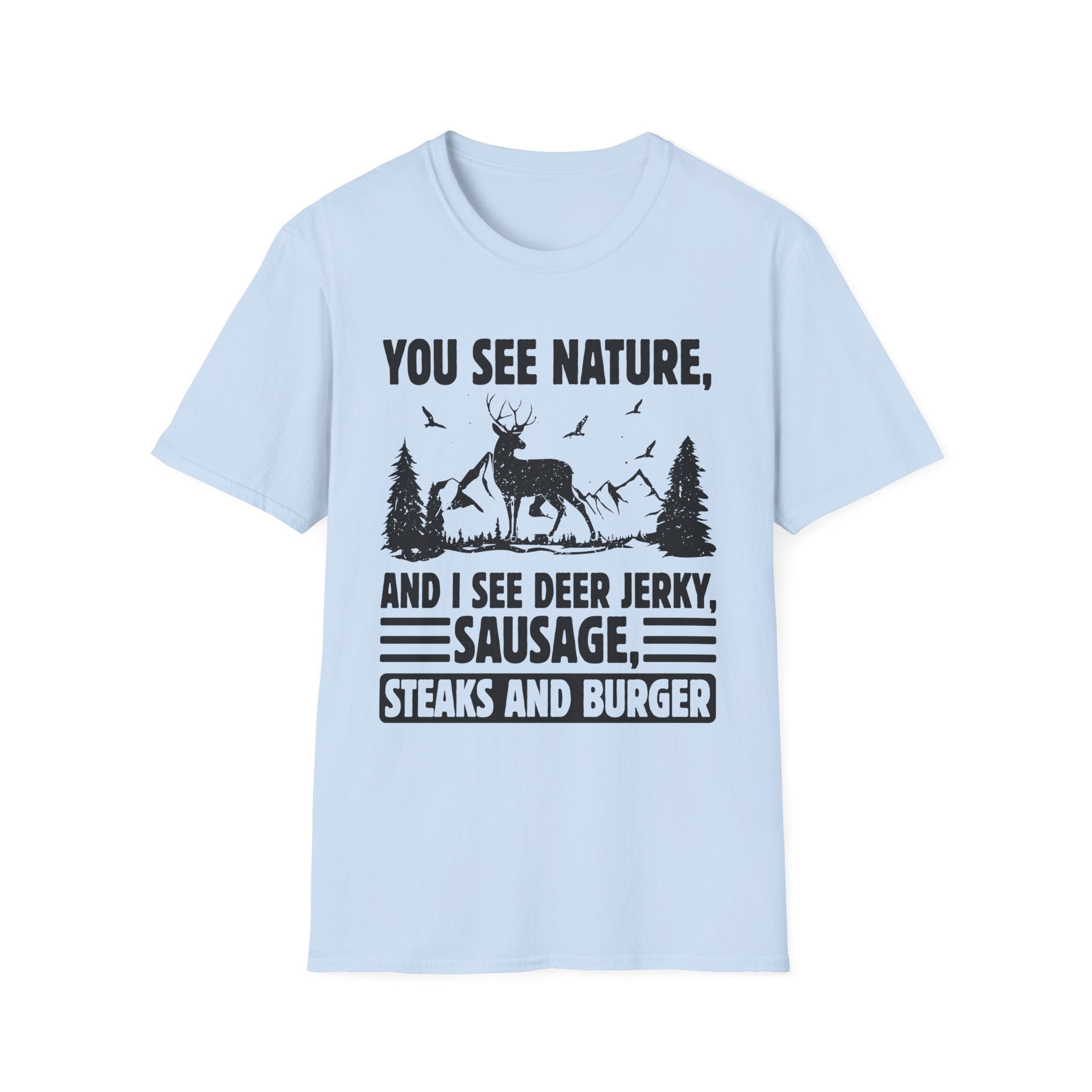 Nature and Jerky Lover's Unisex T-Shirt | Funny Outdoor Humor Tee, Gift for Hunters