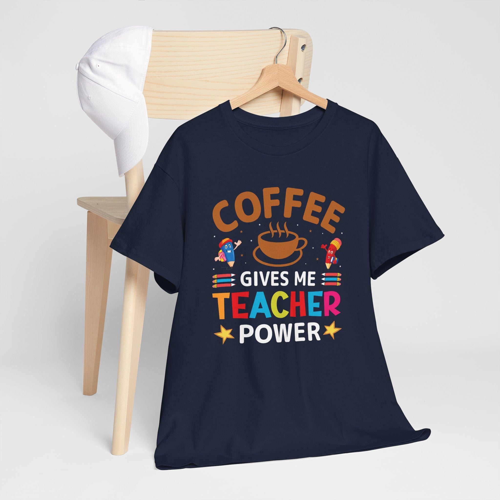 Teacher Coffee T‑Shirt — "Coffee Gives Me Teacher Power" Funny Teacher Gift