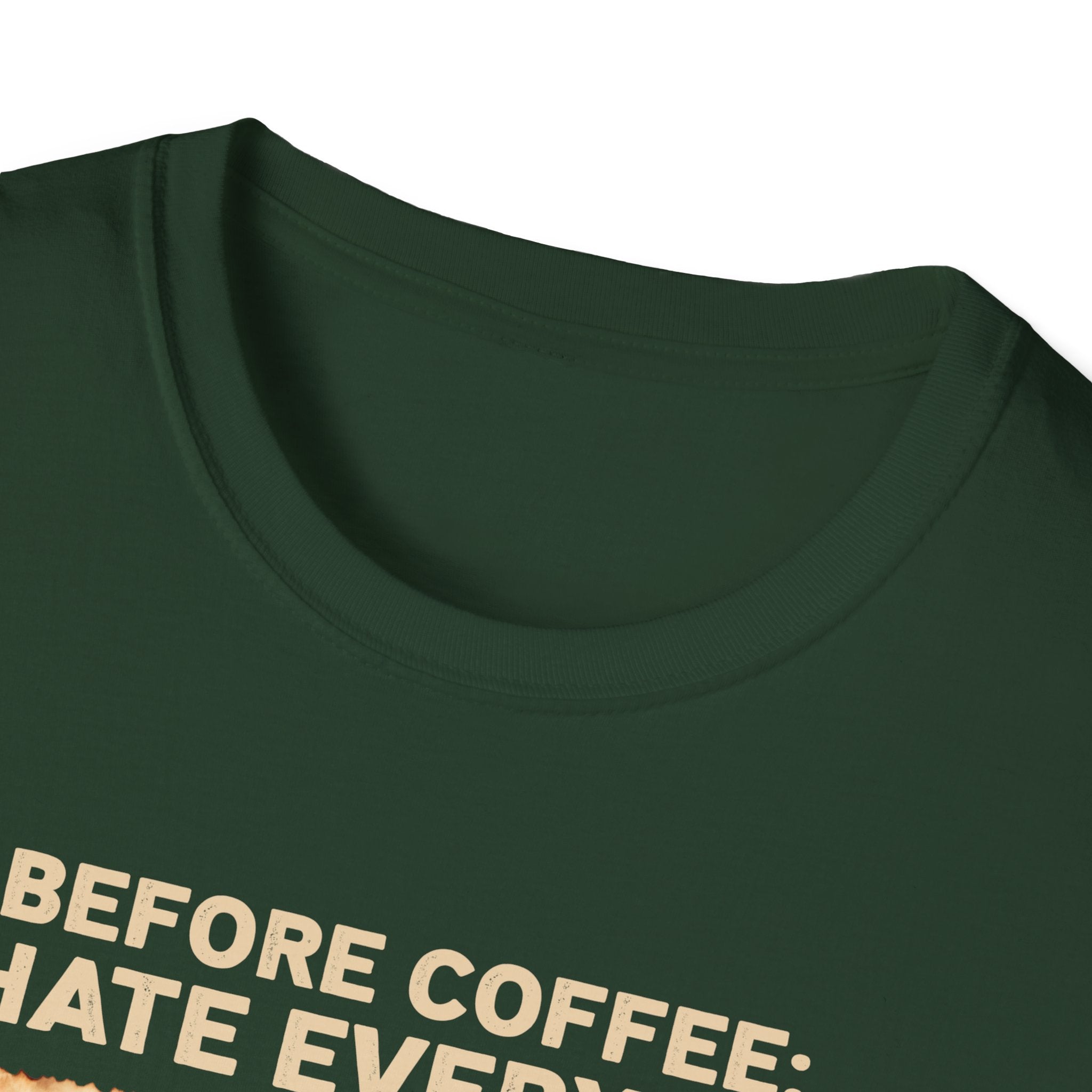 Coffee Lover Unisex T-Shirt - Before Coffee I Hate Everyone