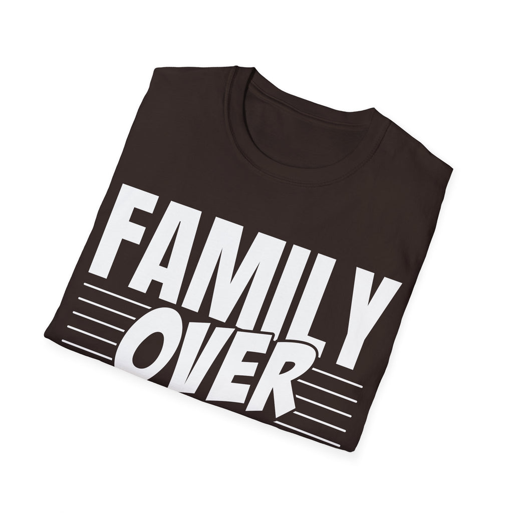 Family Over Everything T-Shirt
