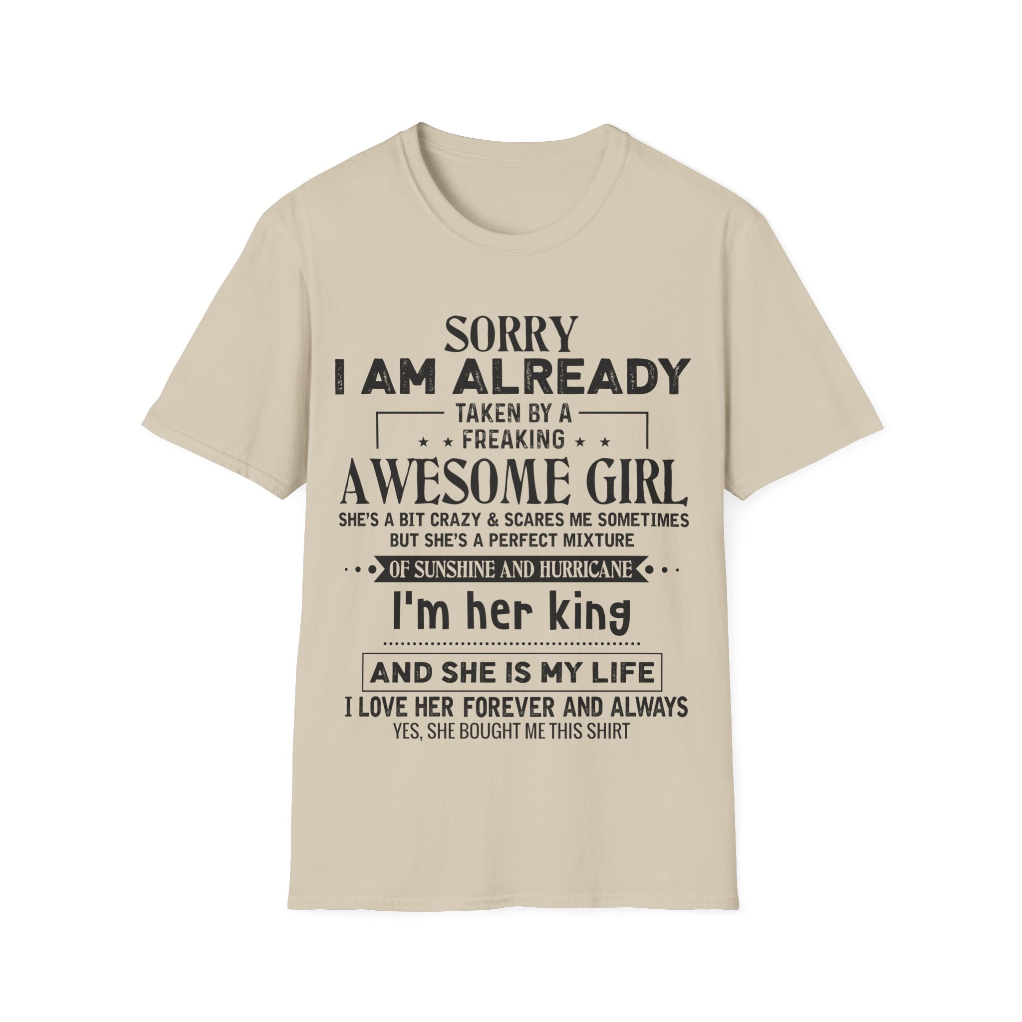 "Sorry I Am Already Taken by a Freaking Awesome Girl" - Perfect Gift for Couples