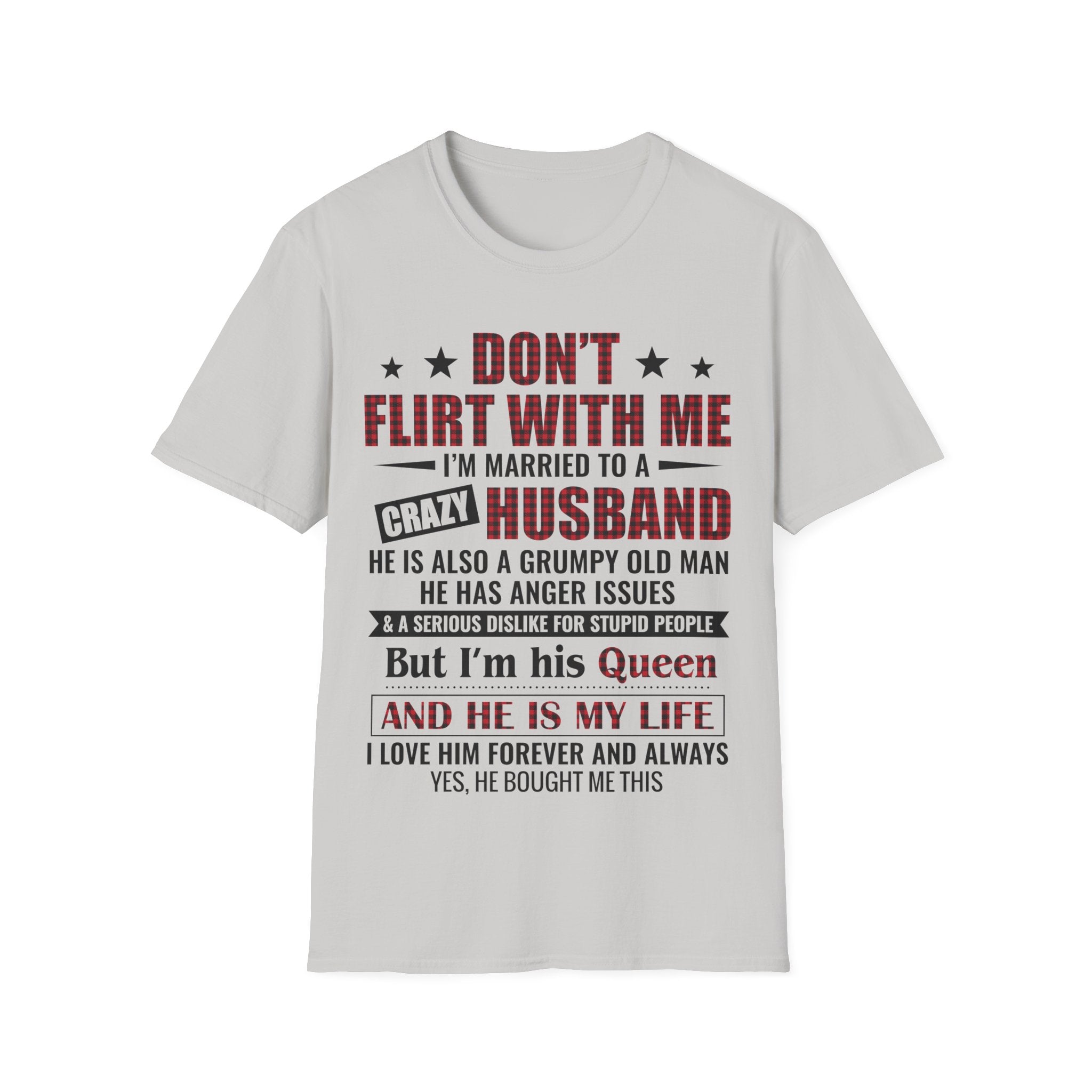 Funny Husband Appreciation T-Shirt - Don't Flirt with Me