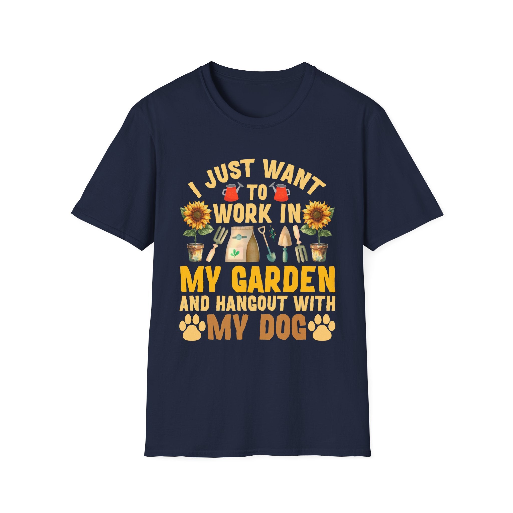 Gardening & Dog Lover Unisex T-Shirt - 'I Just Want to Work in My Garden and Hangout with My Dog'