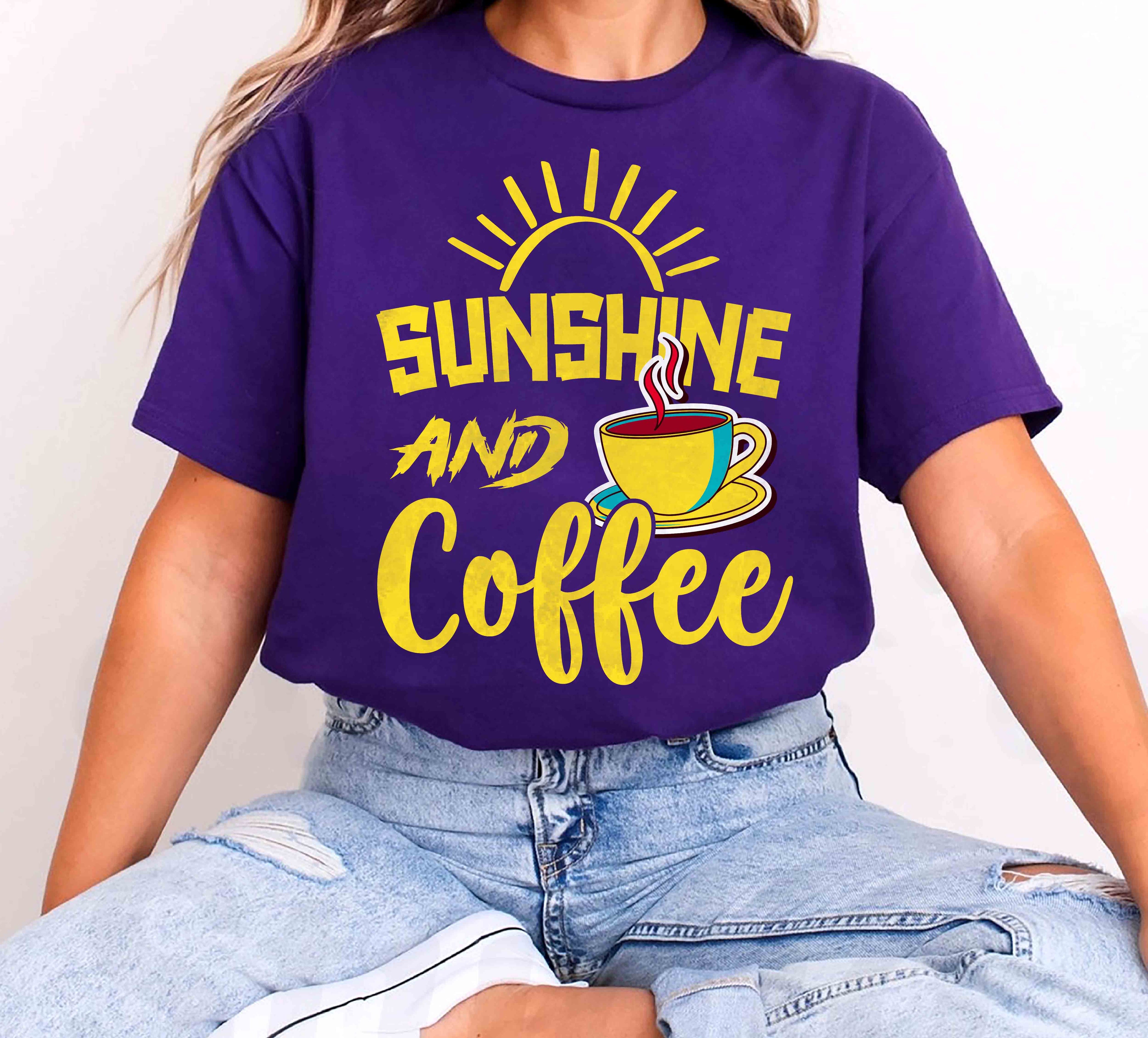 Sunshine and Coffee T-Shirt
