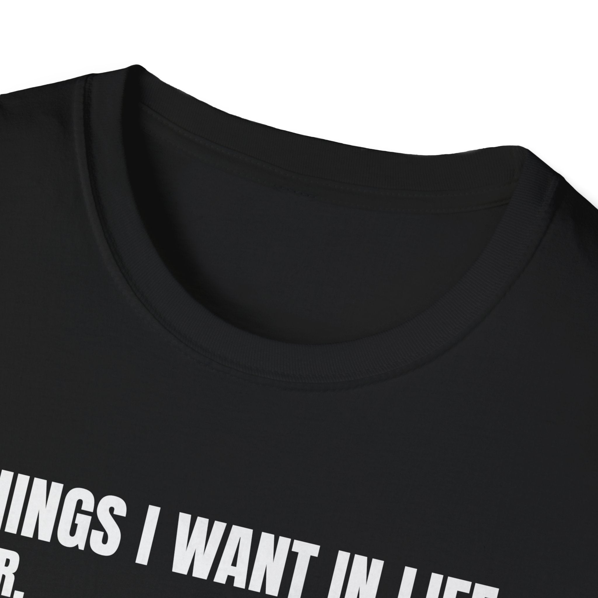 Hunting Life Unisex Softstyle T-Shirt - 8 Things I Want in Life Design