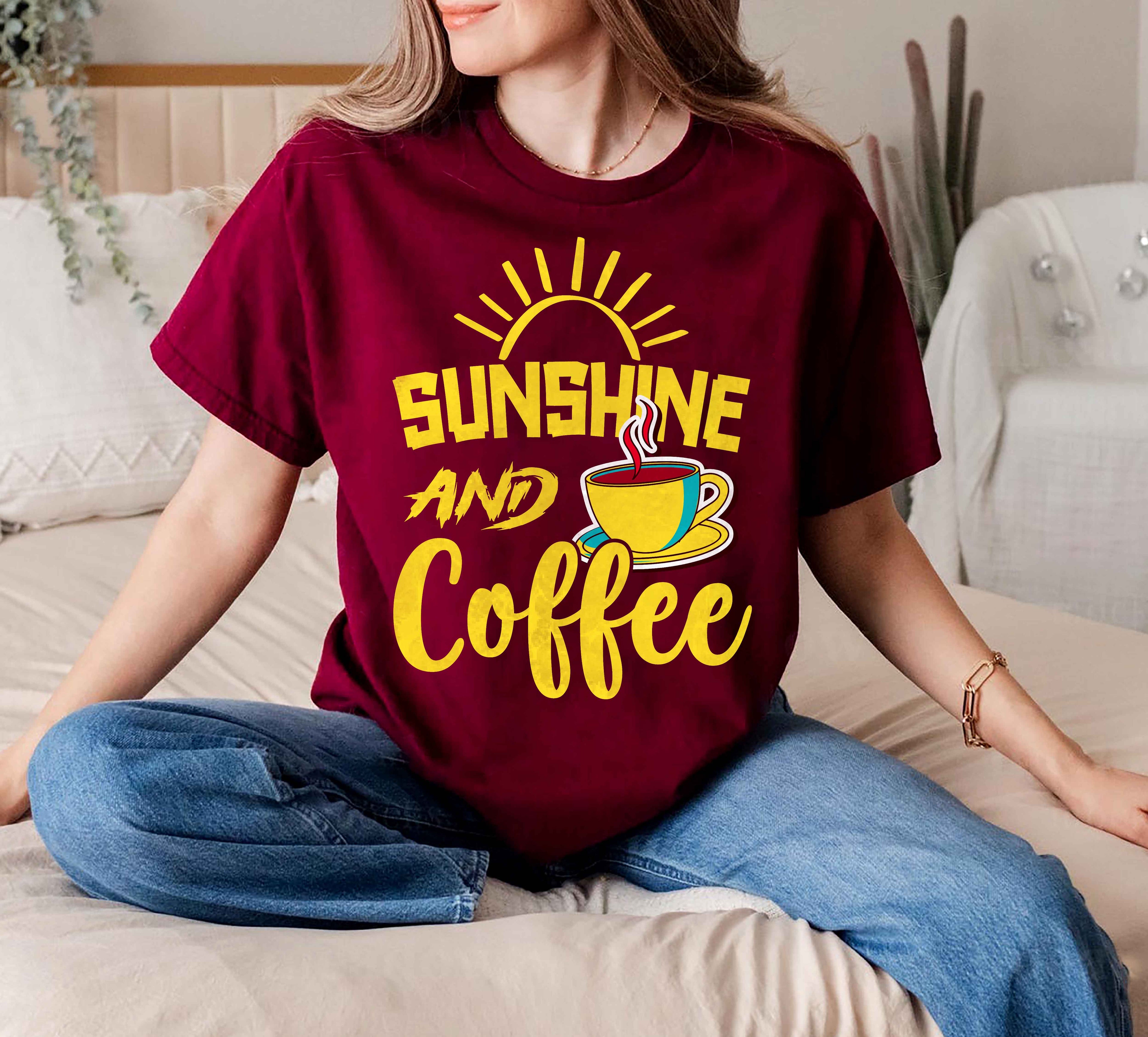 Sunshine and Coffee T-Shirt
