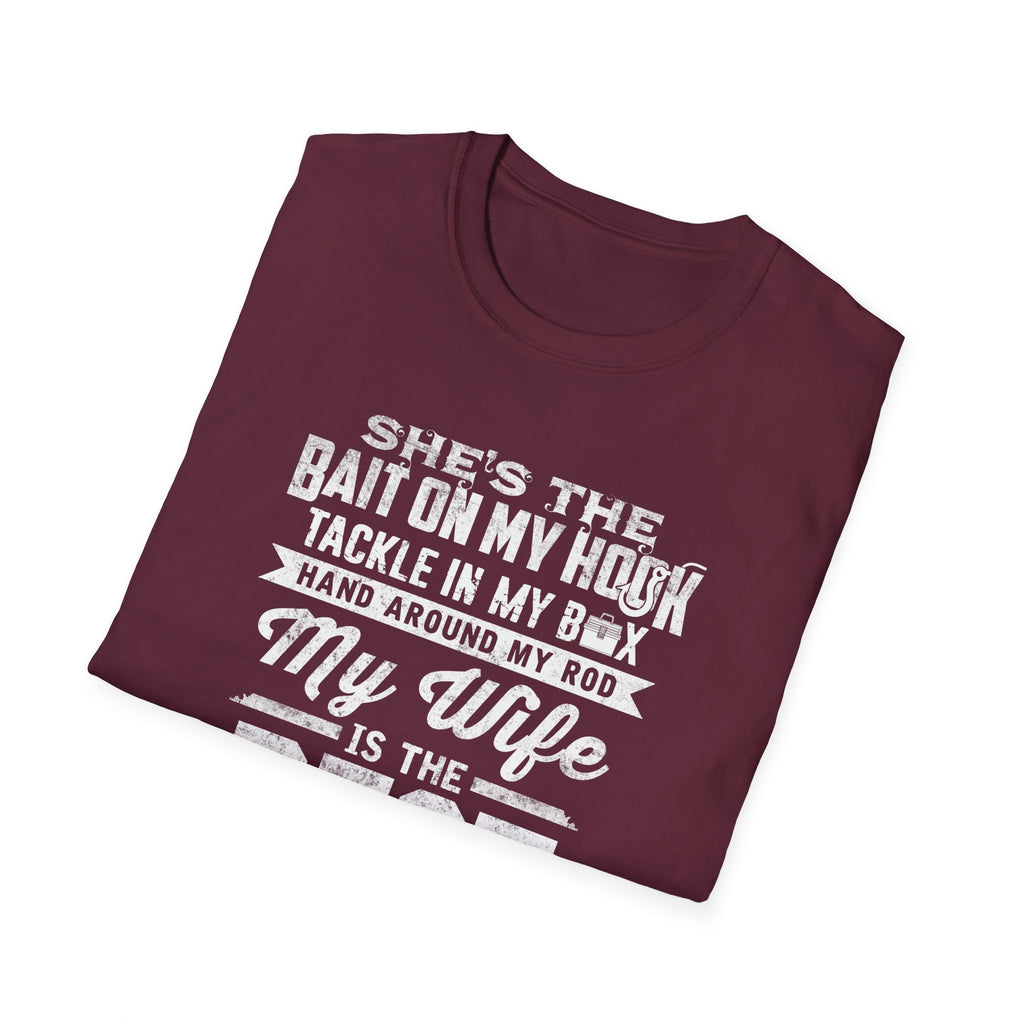 Fishing Wife Unisex Softstyle T-Shirt - "Best Catch of My Life"