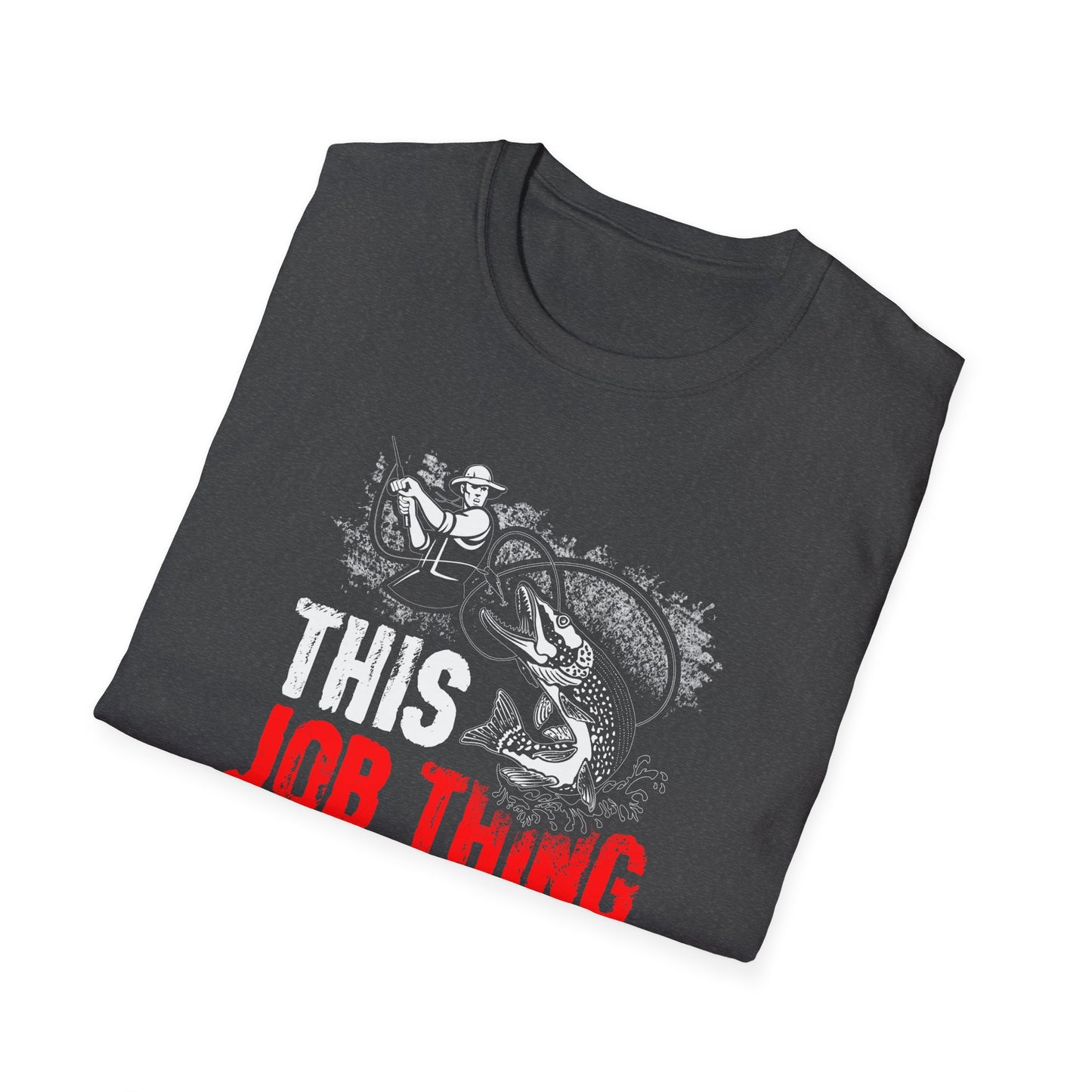 Funny Fishing Career Unisex Softstyle T-Shirt - Perfect for Outdoor Enthusiasts