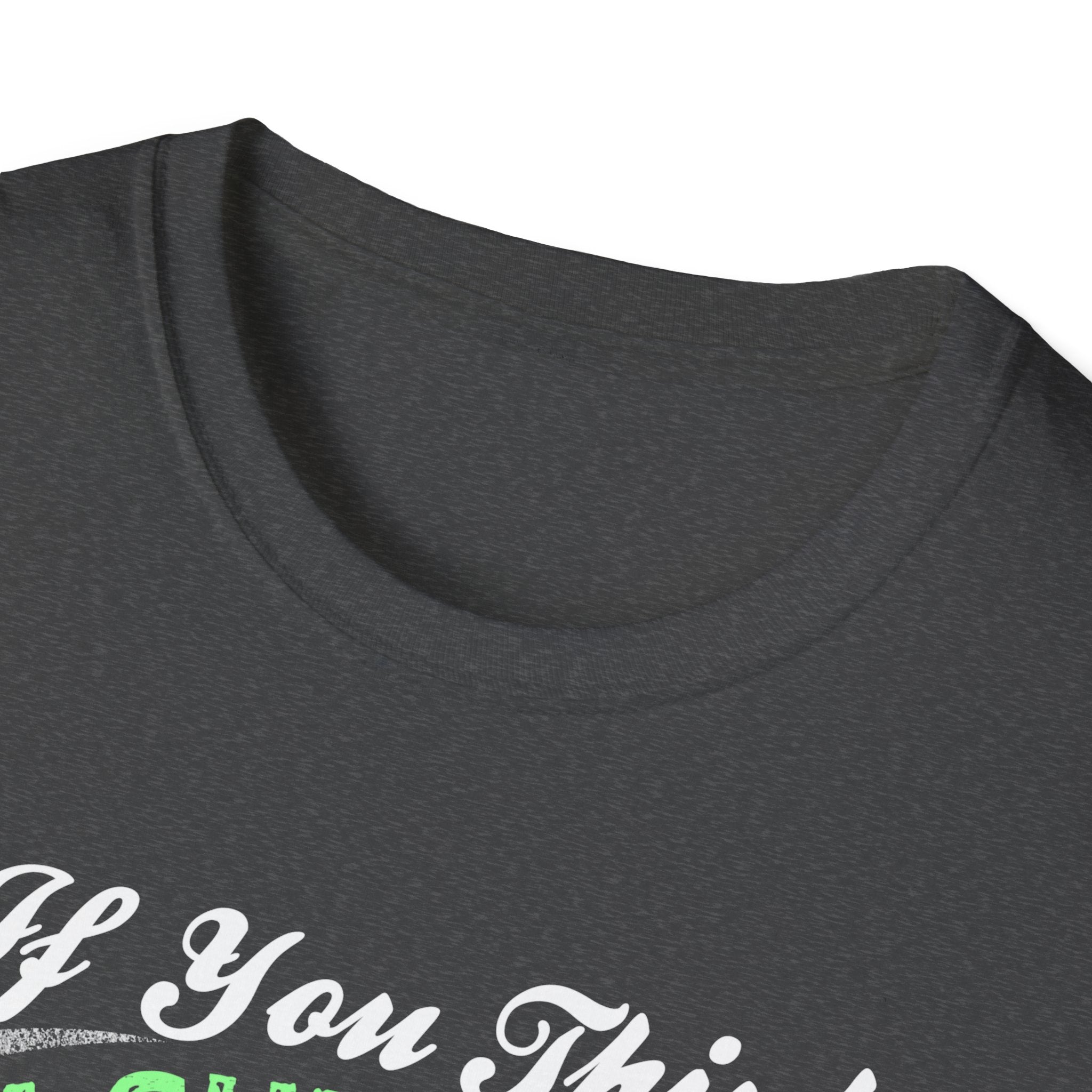 Funny Unisex T-Shirt - 'I'm Cute Now, Wait Until You See Me'