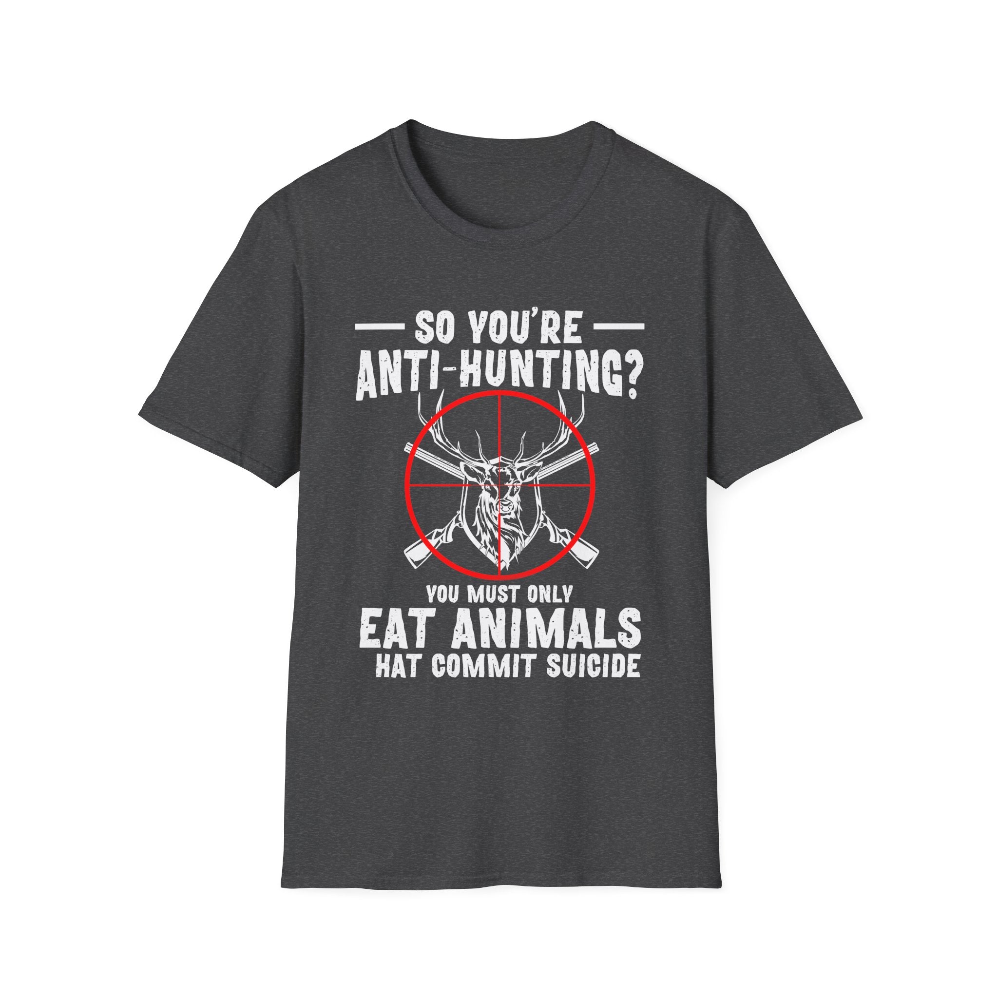 Funny Anti-Hunting T-Shirt | Unisex Softstyle Tee